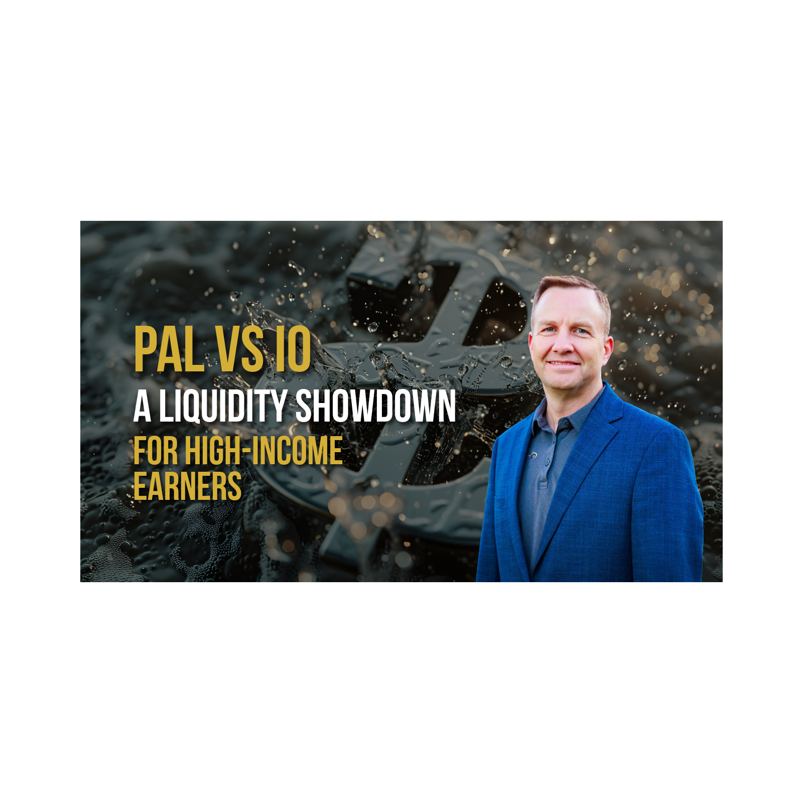 PAL vs IO: A liquidity showdown for high-income earners | Episode 238 episode artwork