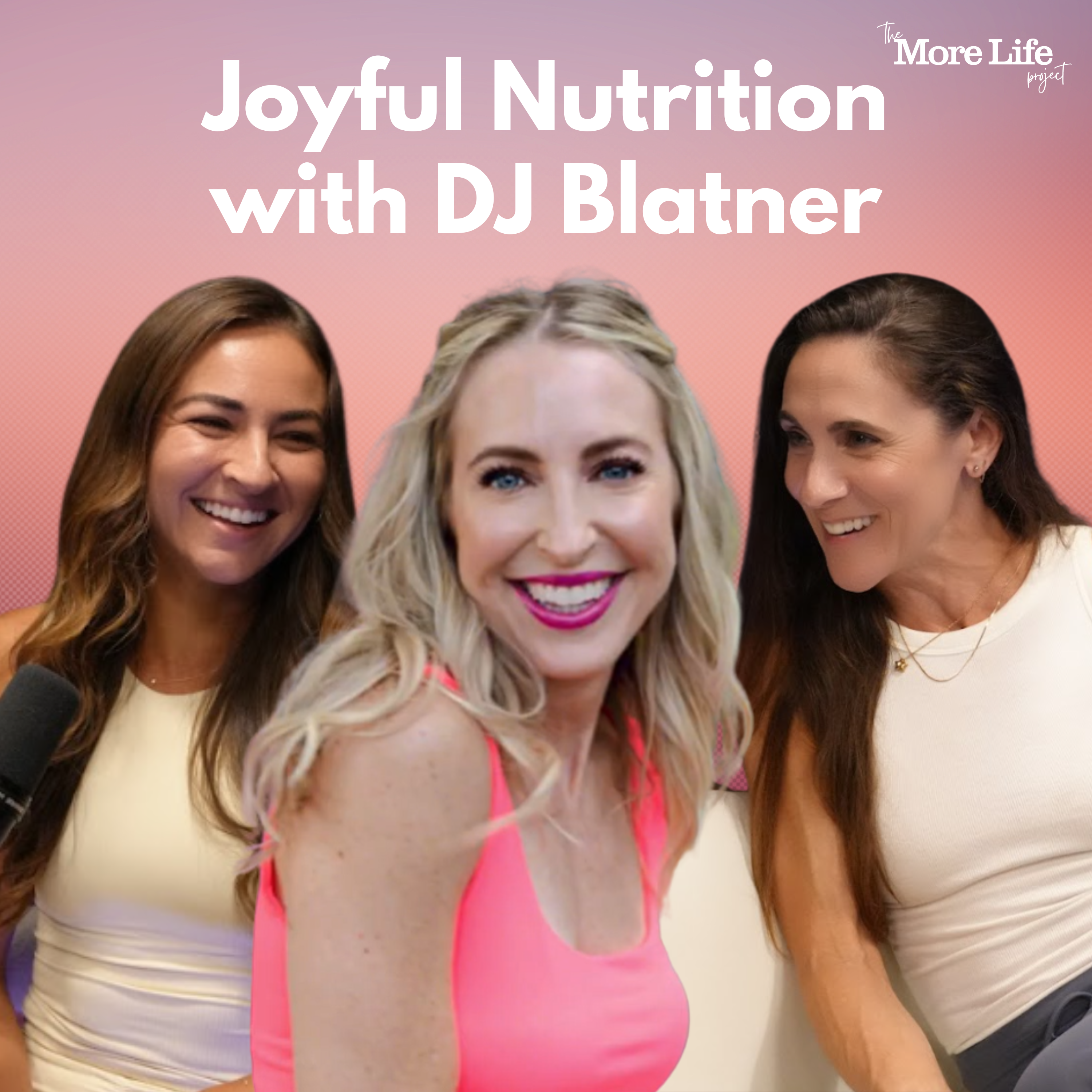 Joyful Nutrition with DJ Blatner episode artwork