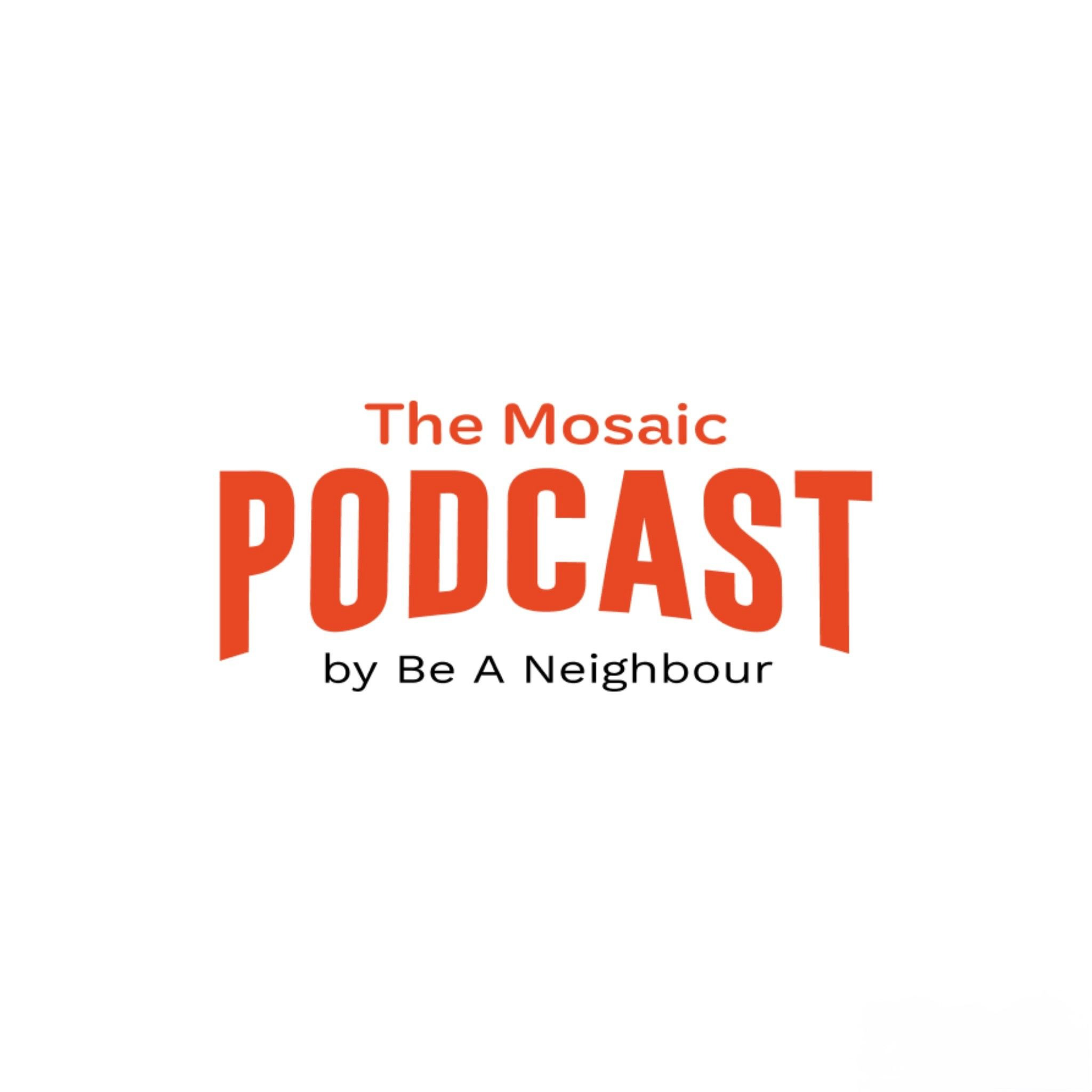 The Mosaic Podcast
