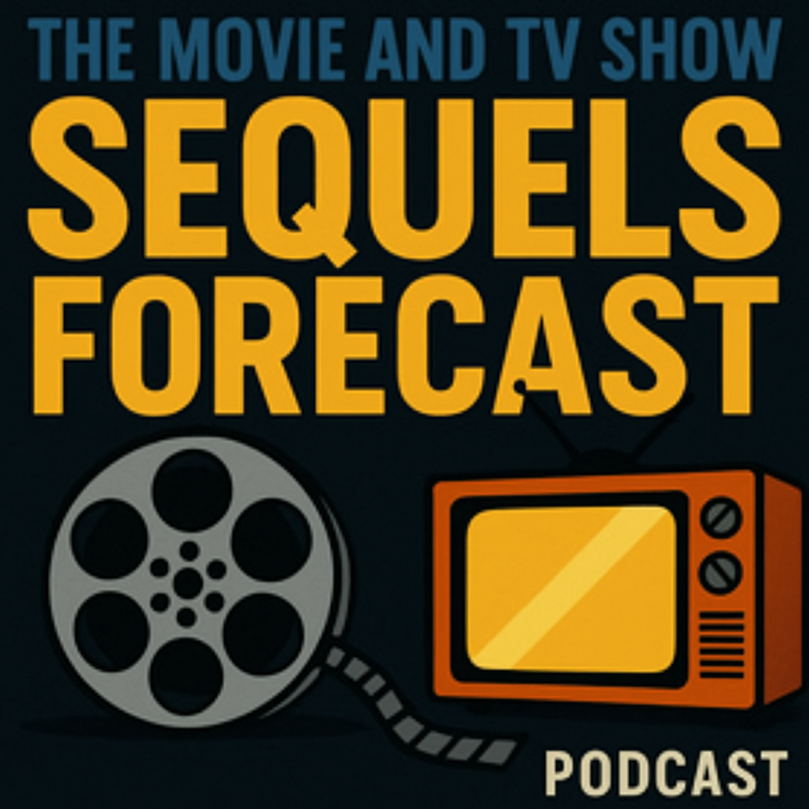 The Movie and TV Show Sequels Forecast