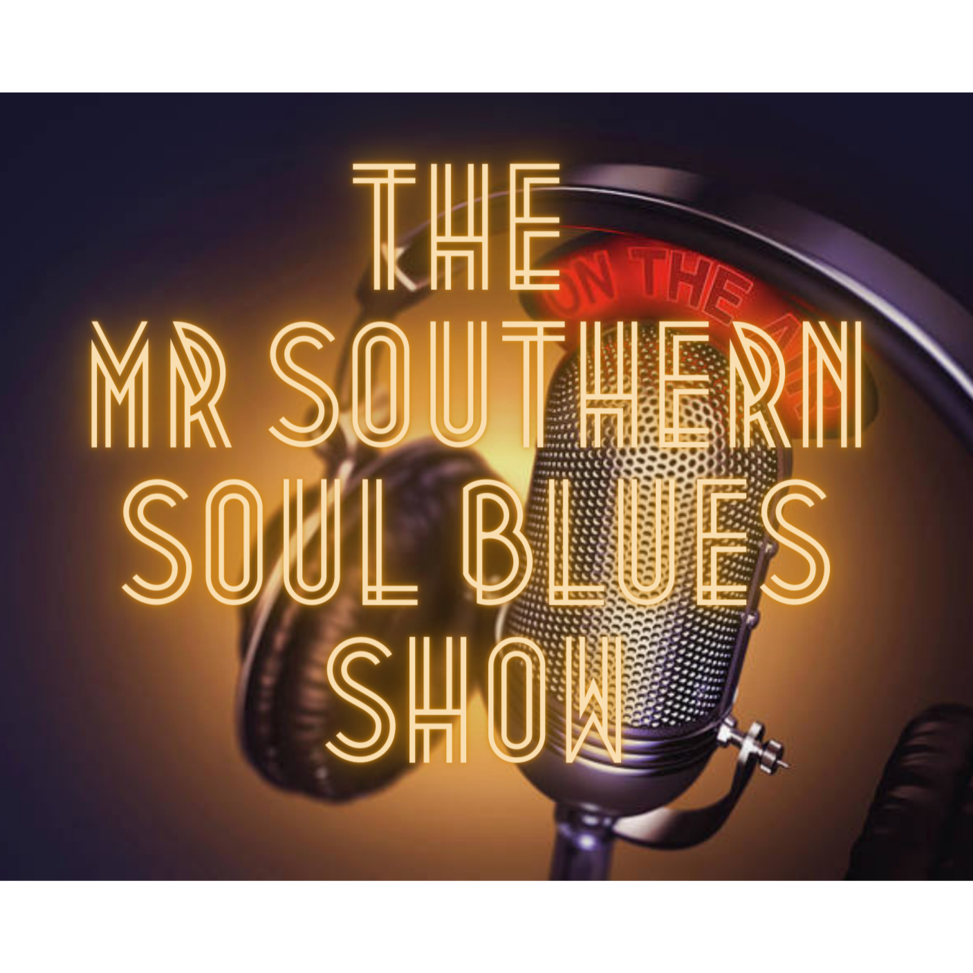 The Mr Southern Soul Blues Show podcast artwork