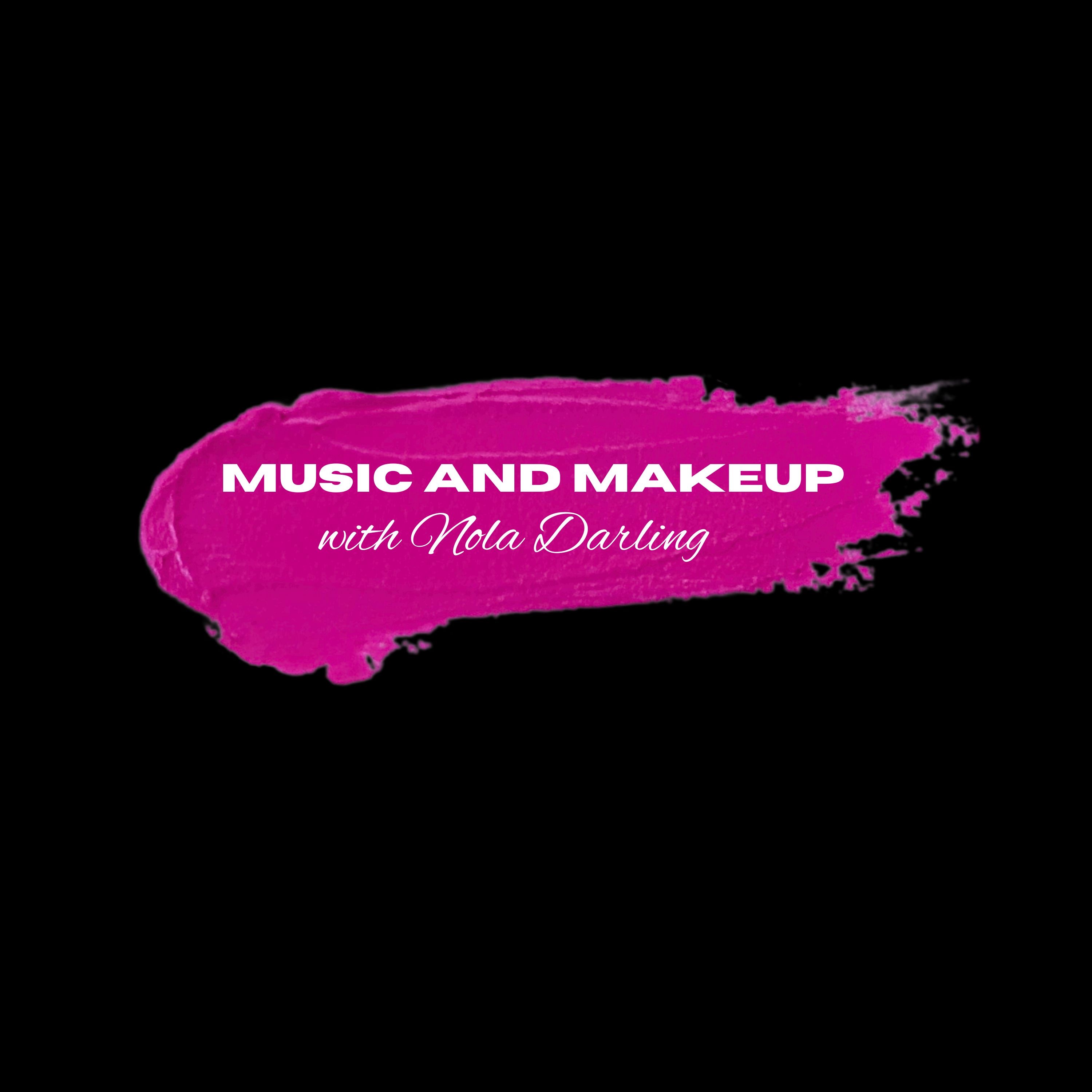 The Music and Makeup Podcast