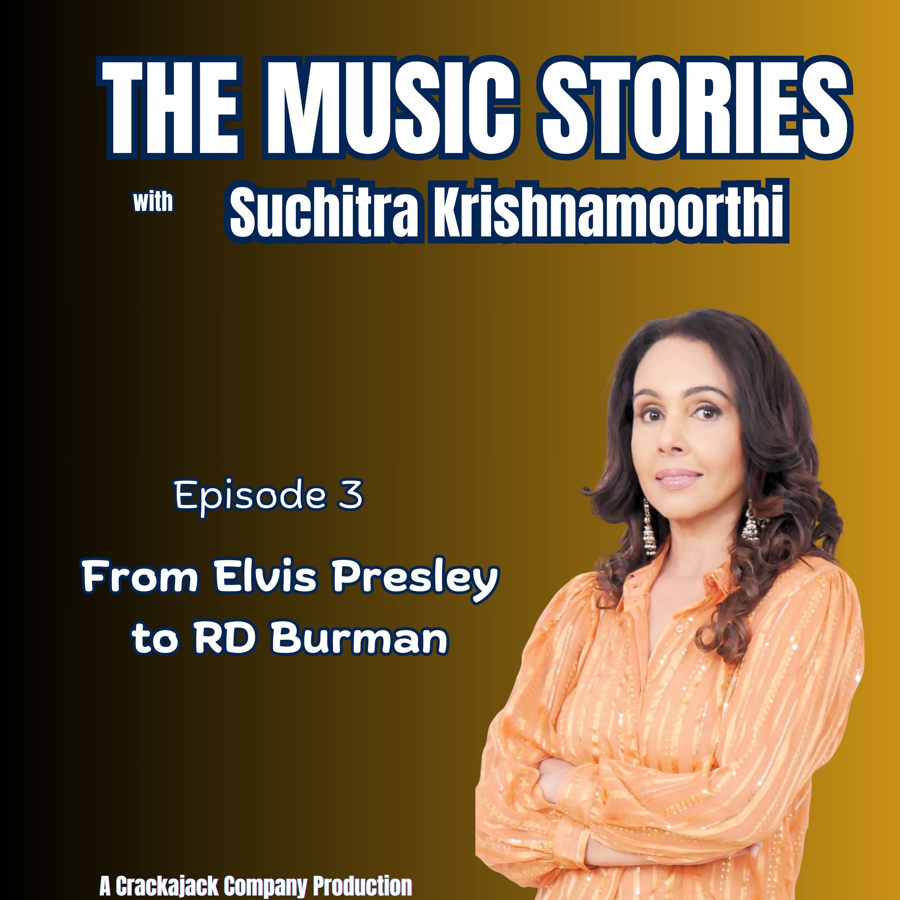 From Elvis Presley to R D Burman episode artwork