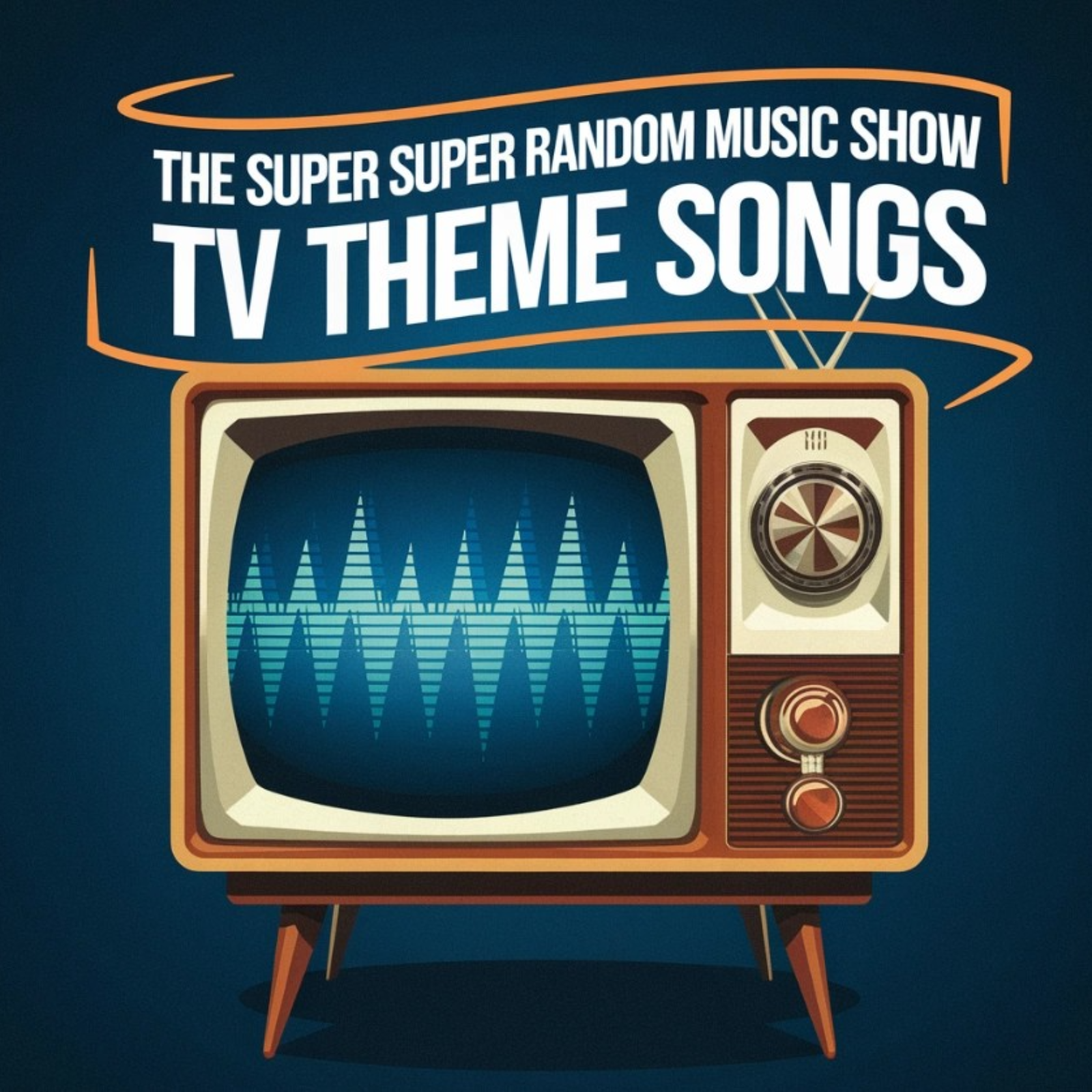 The Super Super Random Music Show - Episode 24 - TV Series Theme Songs episode artwork