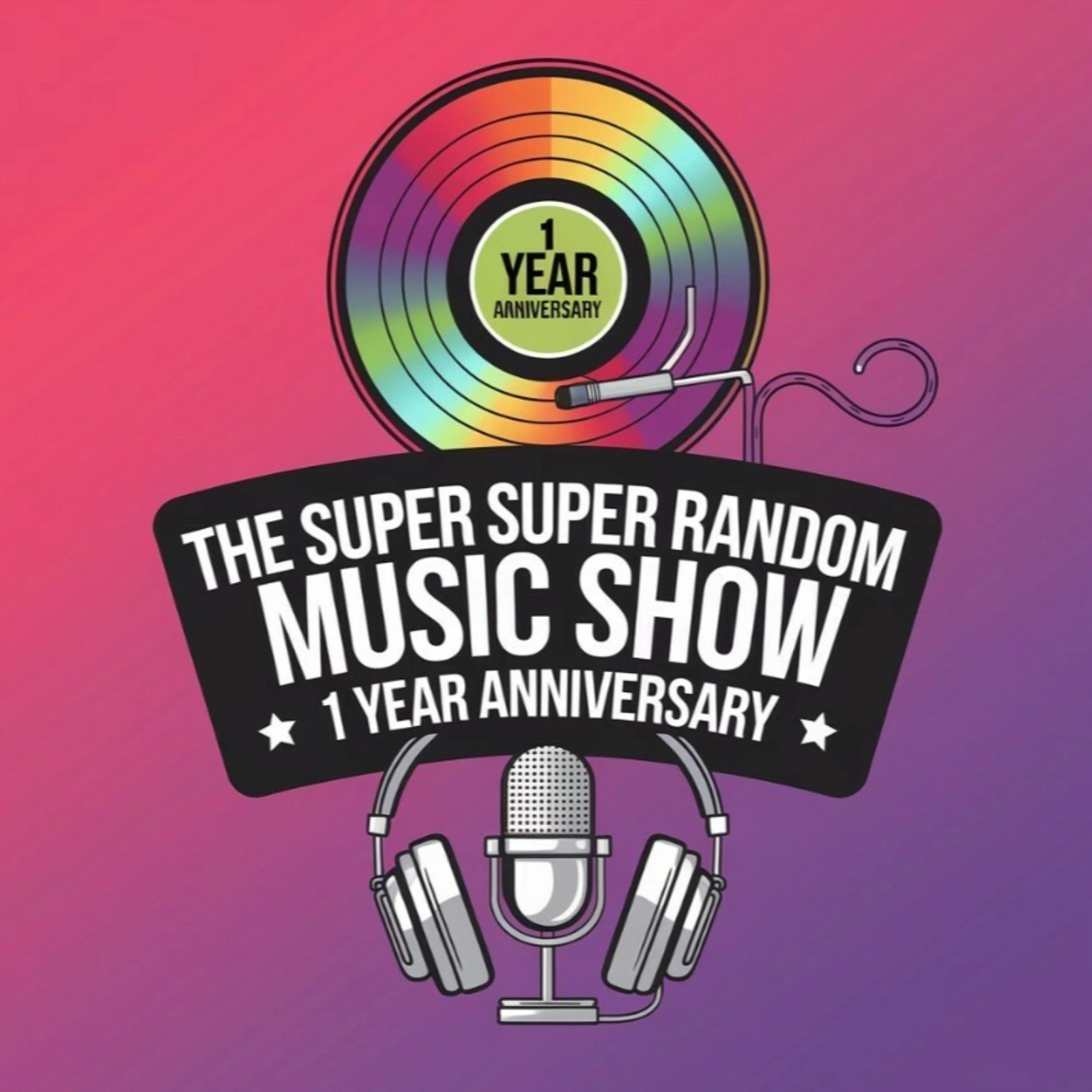 The Super Super Random Music Show - Episode 40 - It's the 1-year Anniversary Show! episode artwork