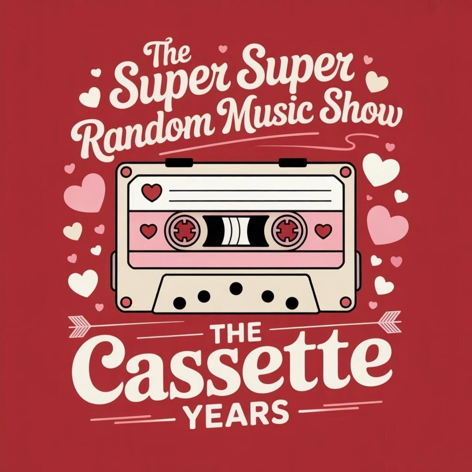 The Super Super Random Music Show - Episode 73 - Valentine's Day Edition episode artwork