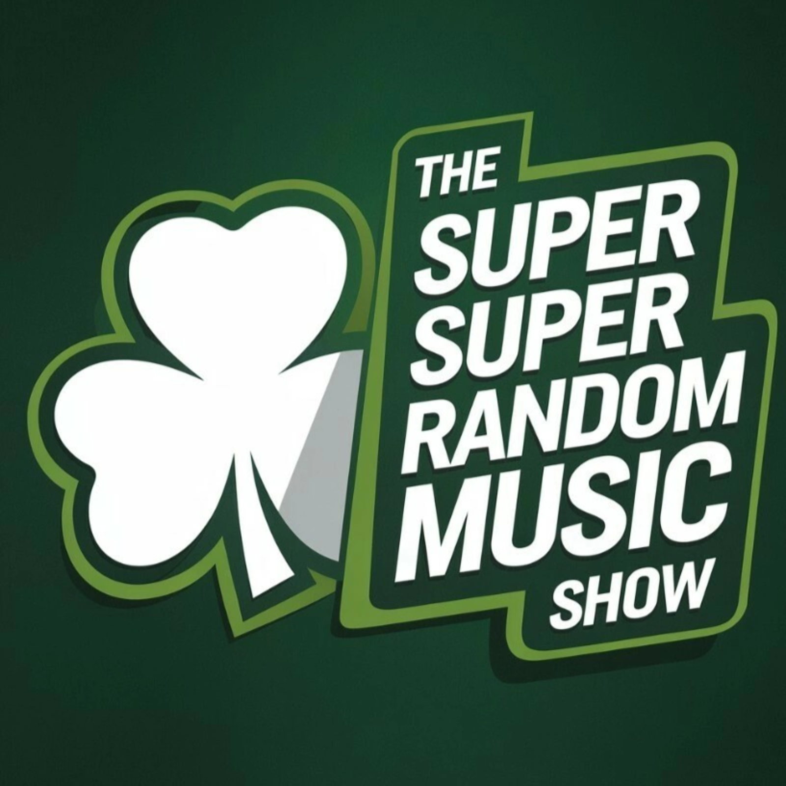 The Super Super Random Music Show - Episode 74 - The High Holy Month of March episode artwork