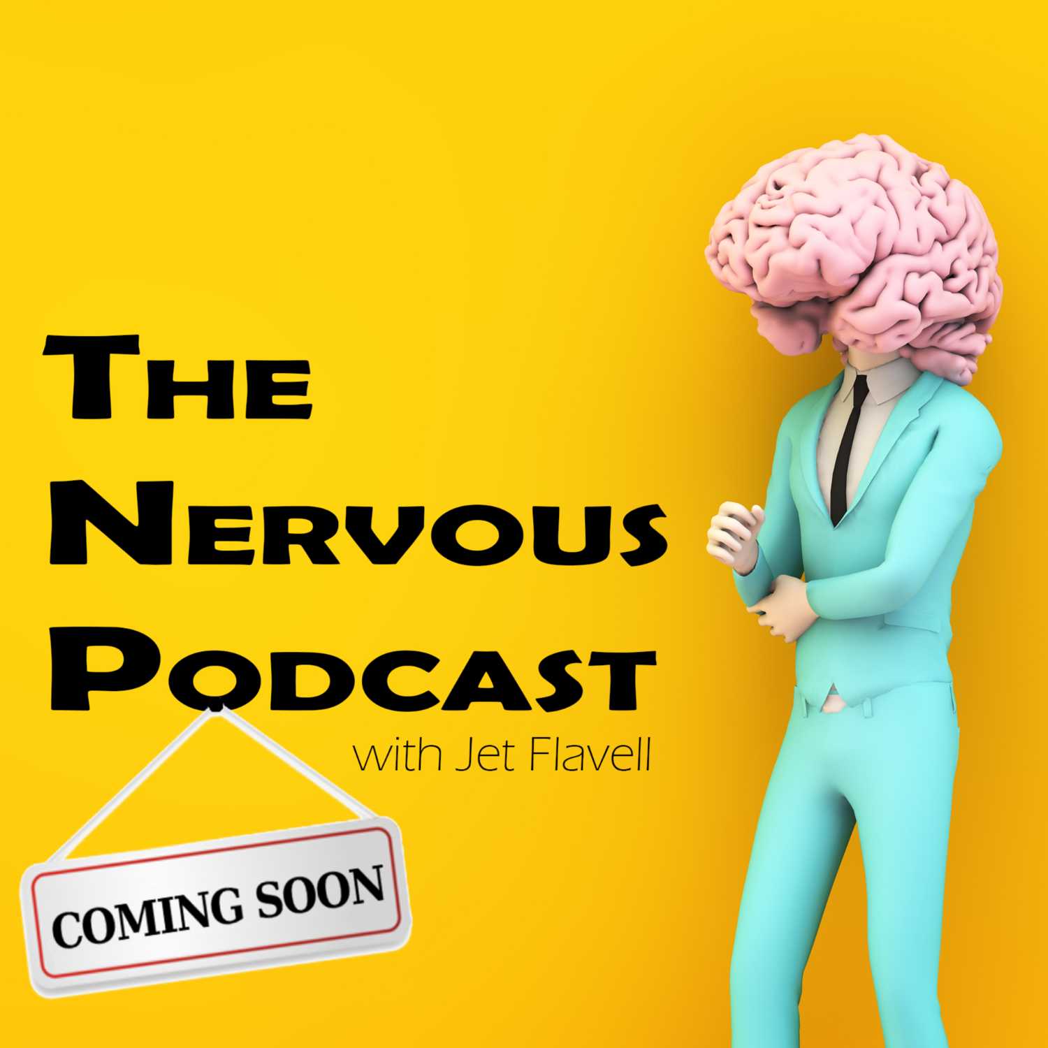 The Nervous Podcast - COMING SOON