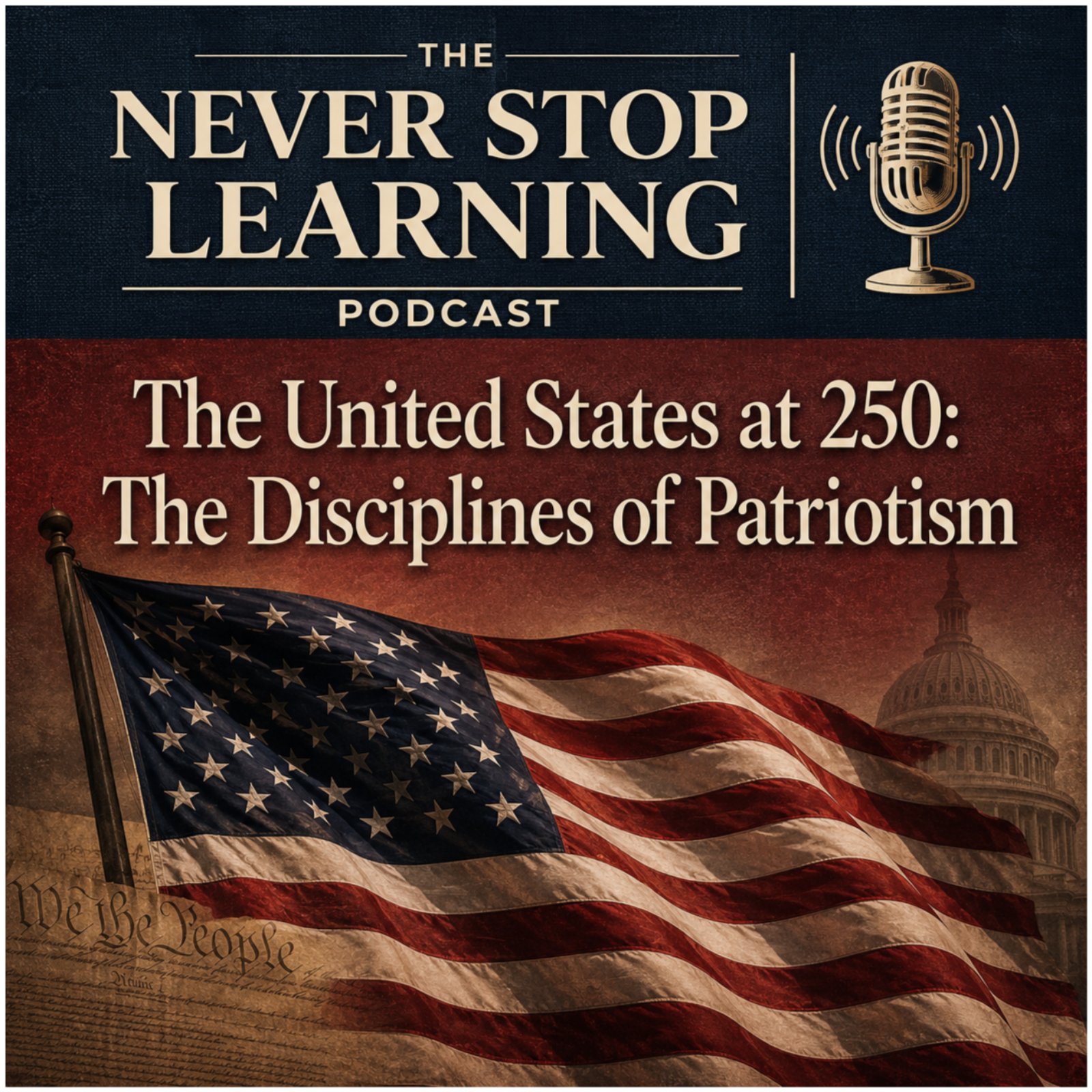 The United States at 250: The Disciplines of Patriotism