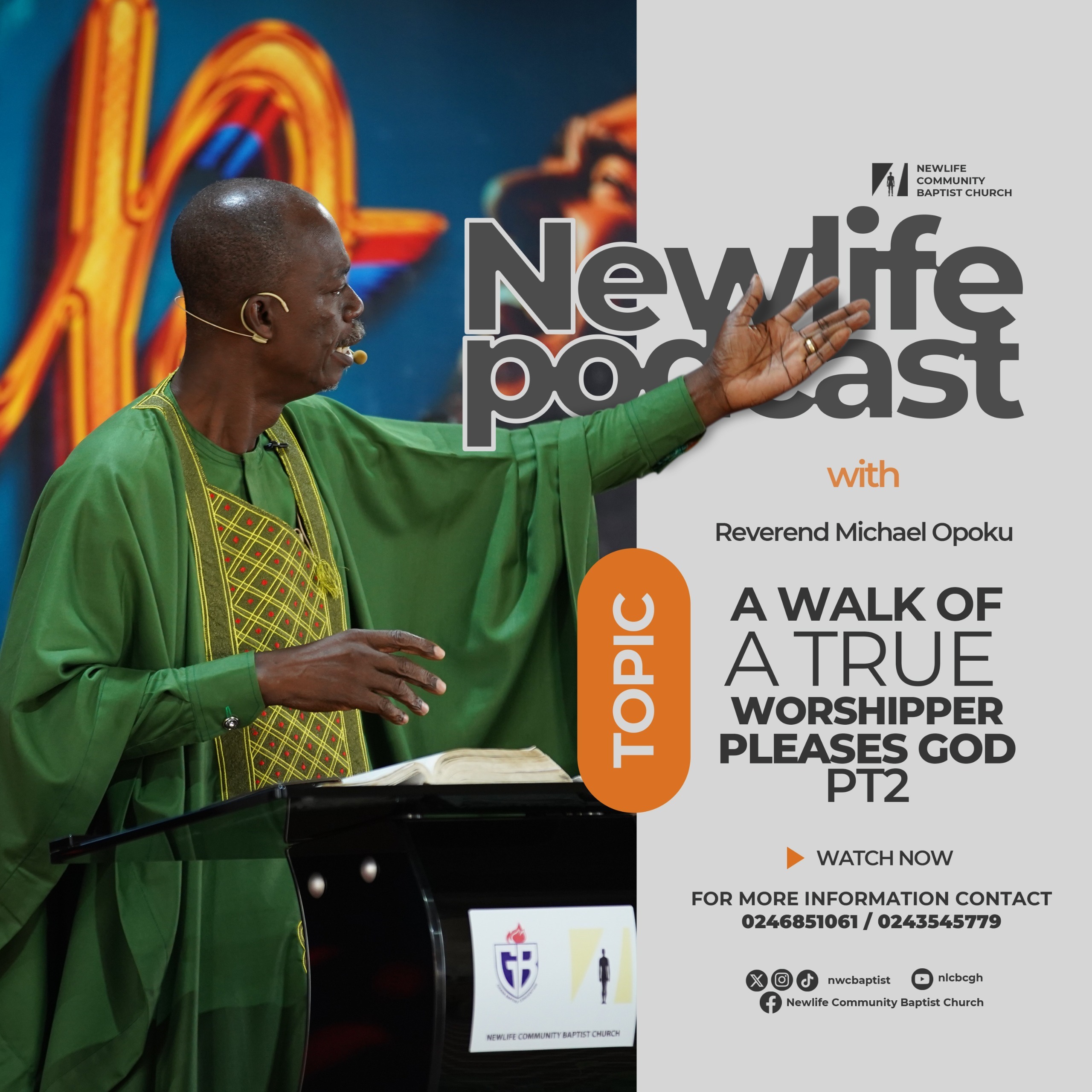 A Walk of A True Worshipper Pleases God (Part 2) by Rev Michael Opoku episode artwork