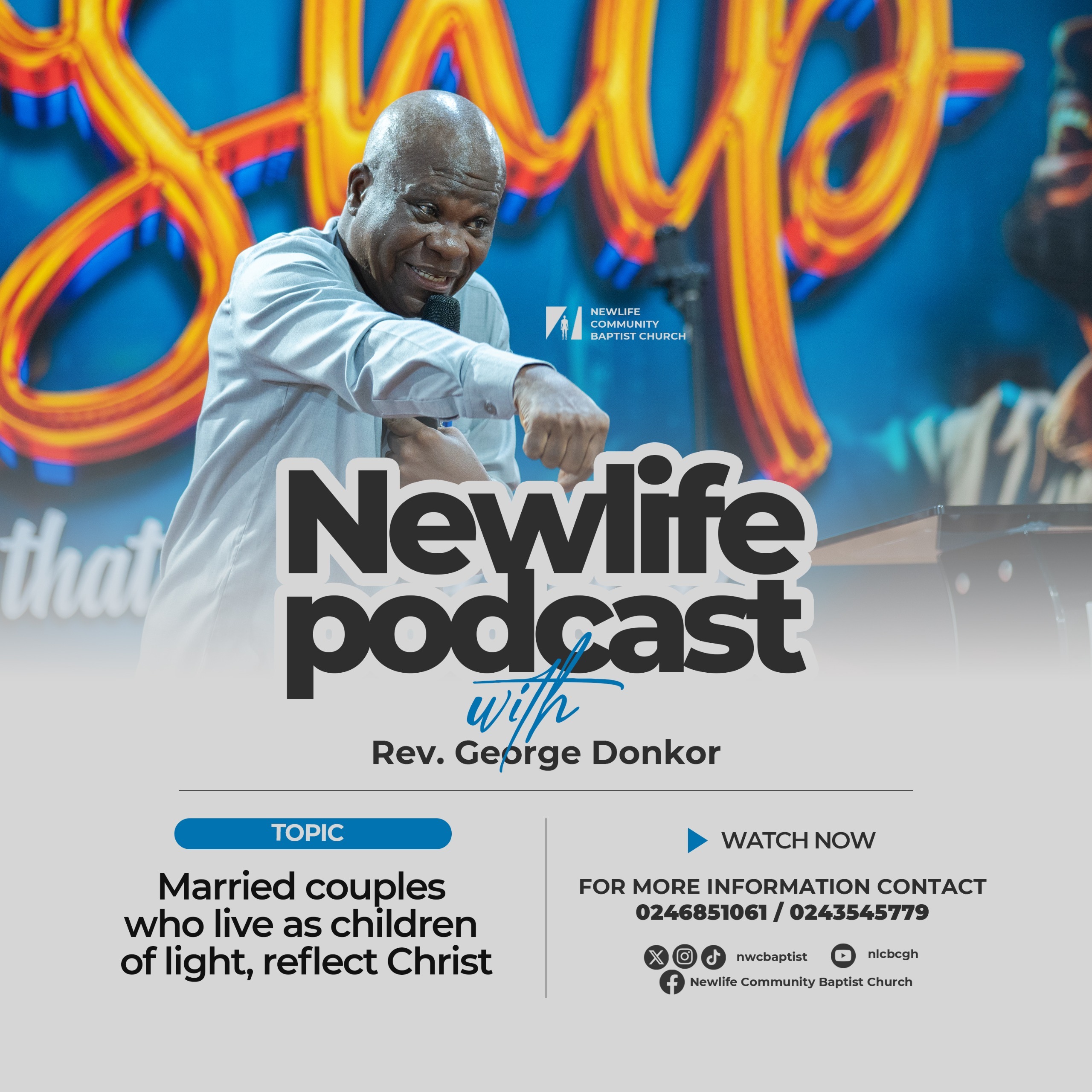 Married Couples who live as Children of light, Reflect Christ by Rev George Donkor episode artwork