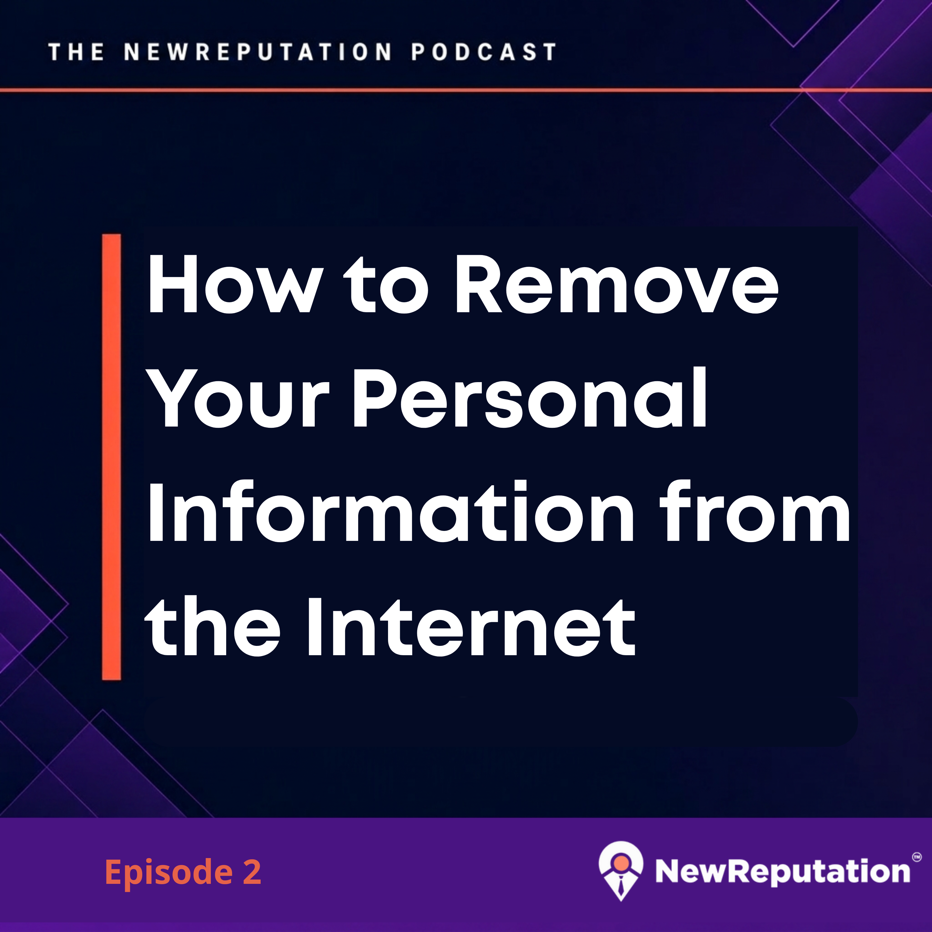 How to Remove Your Personal Information from the Internet episode artwork