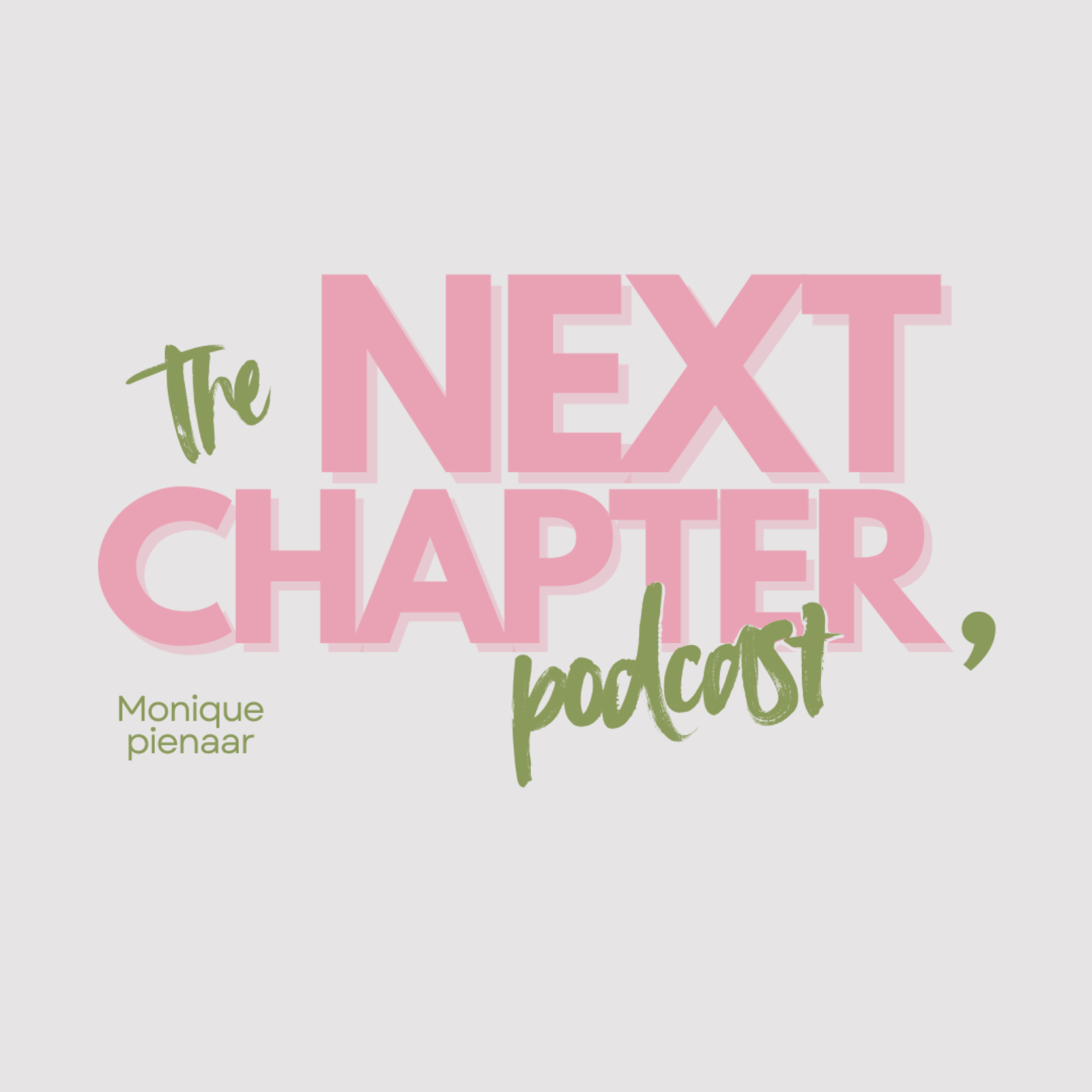 The Next Chapter, Pod & what you can expect episode artwork