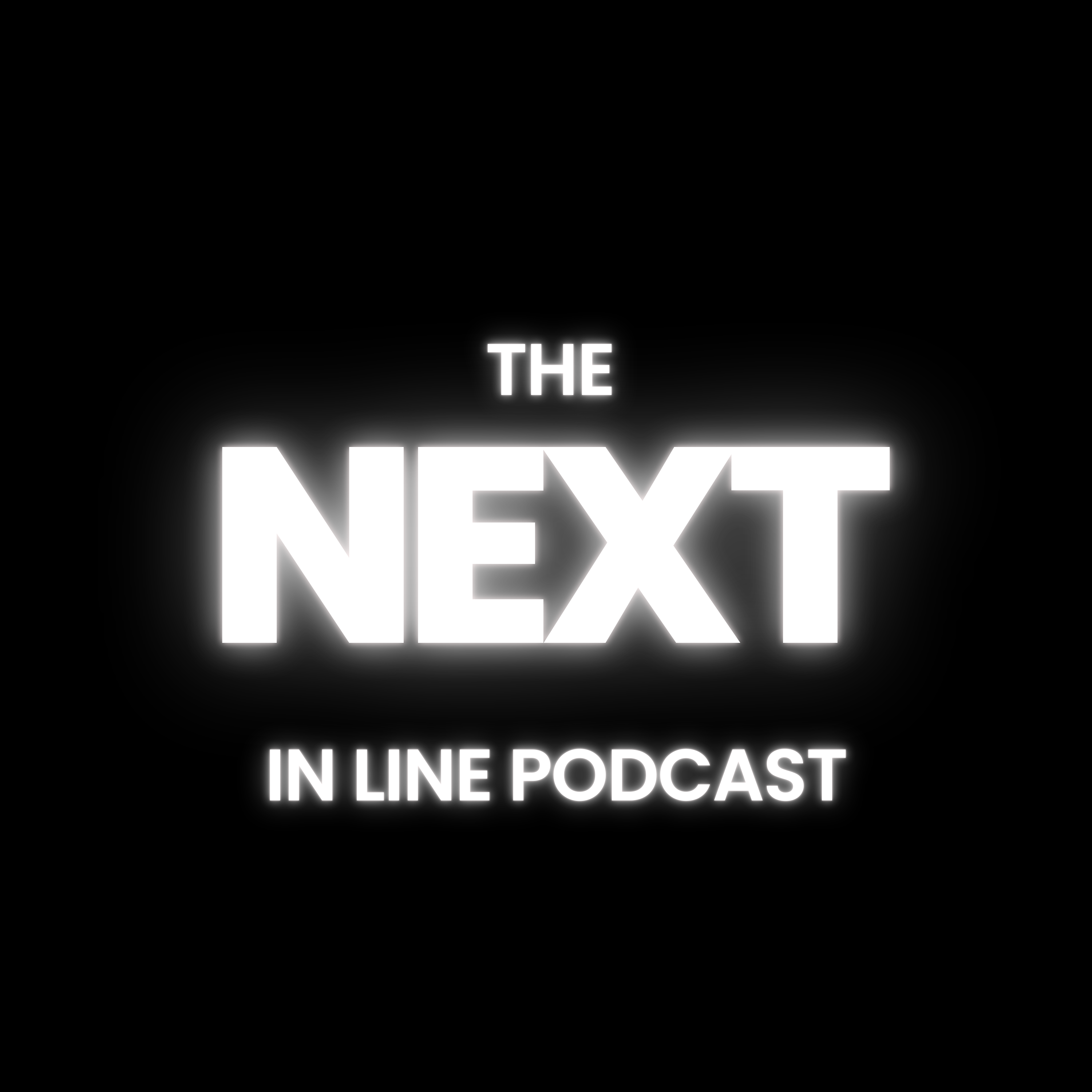 The Next In Line Podcast