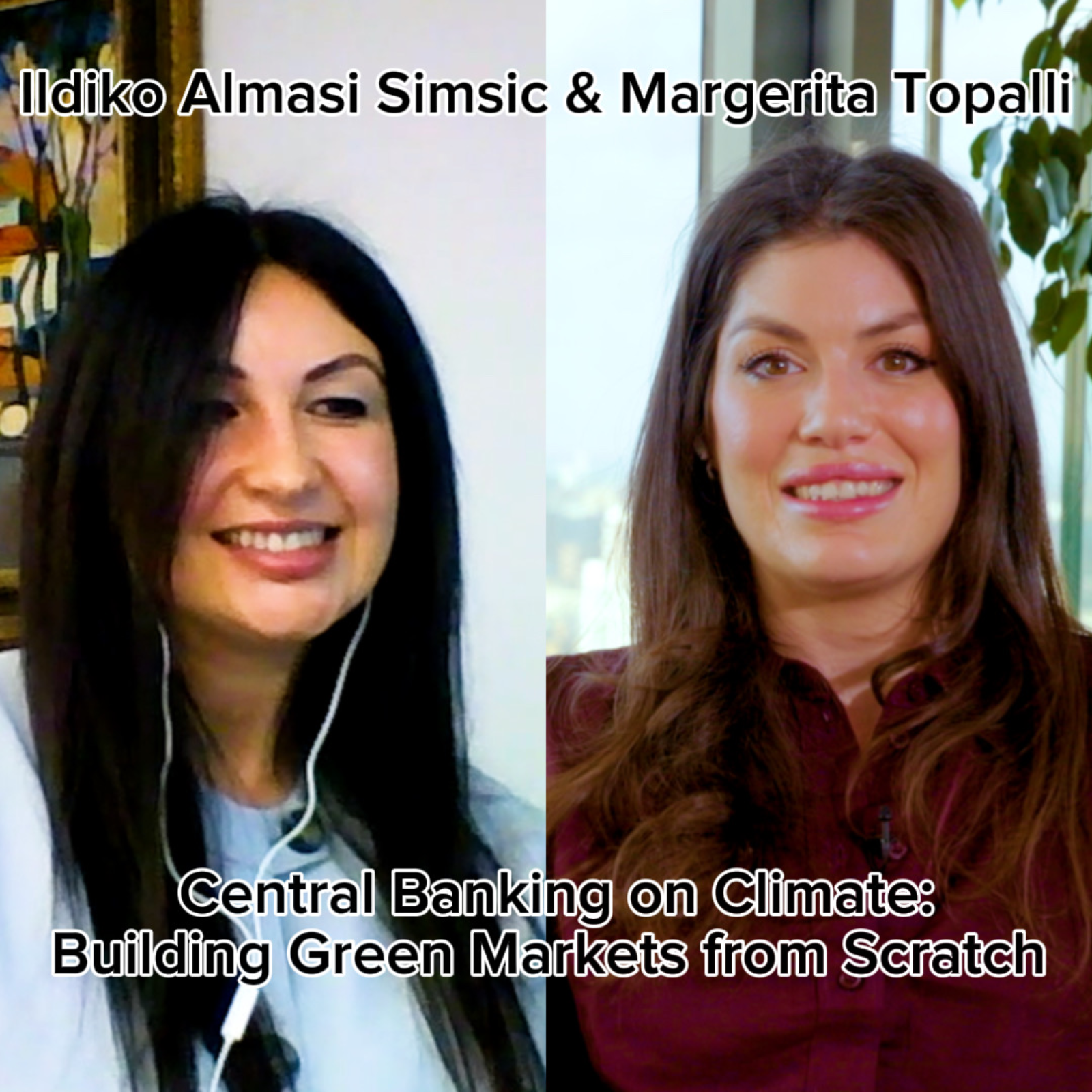 EP18 Central Banking on Climate: Building Green Markets from Scratch with Dr. Margerita Topalli  episode artwork