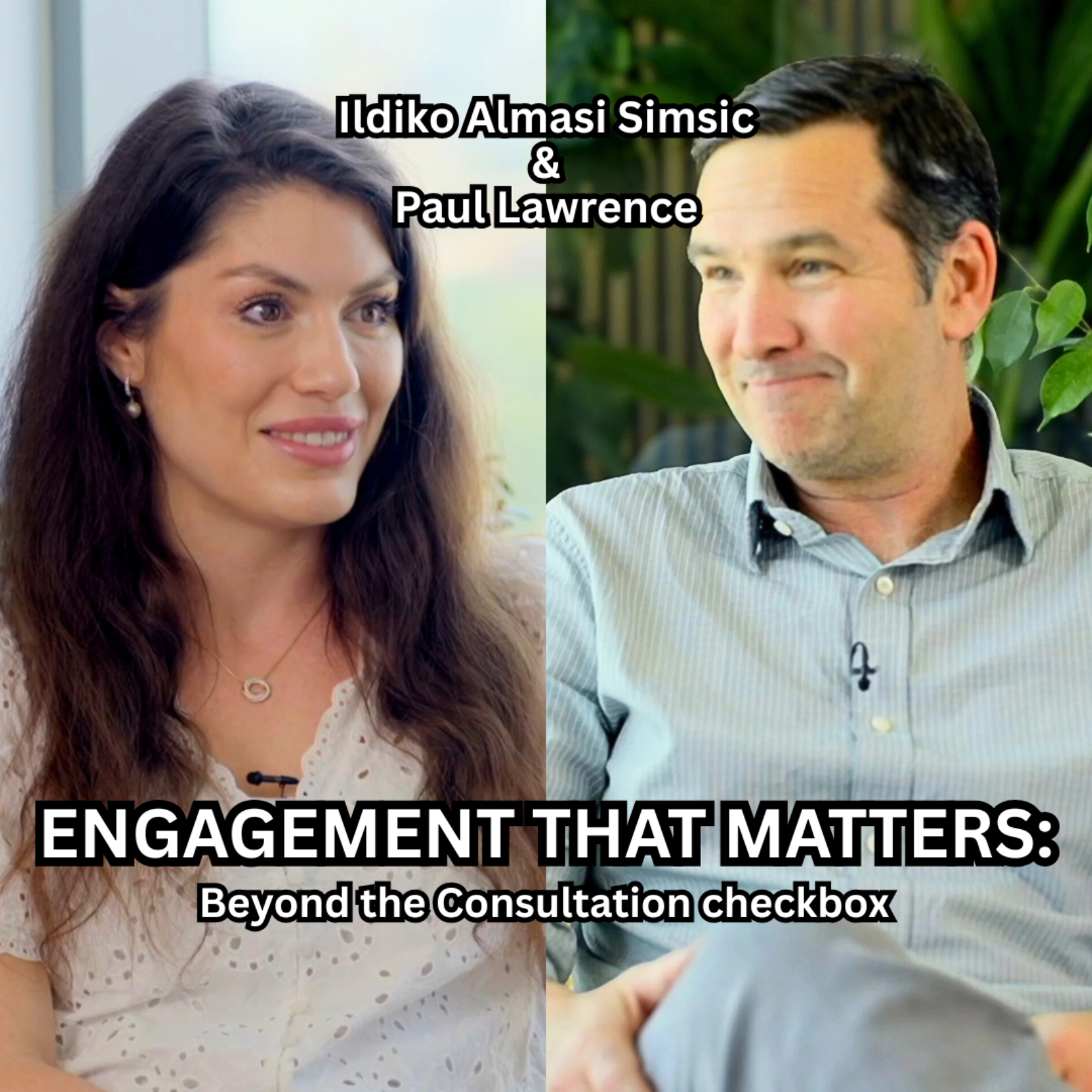EP20 Engagement That Matters: Beyond the Consultation Checkbox with Paul Lawrence episode artwork