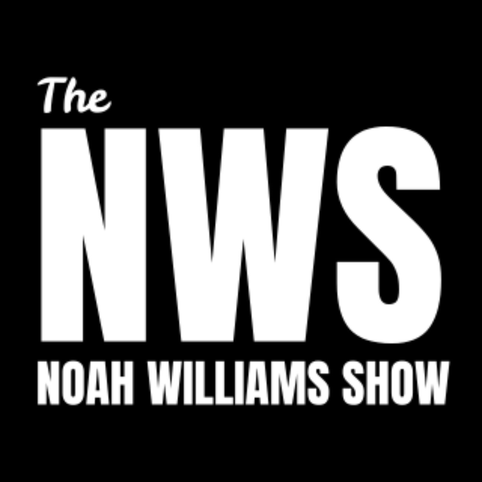 THE NOAH WILLIAMS SHOW