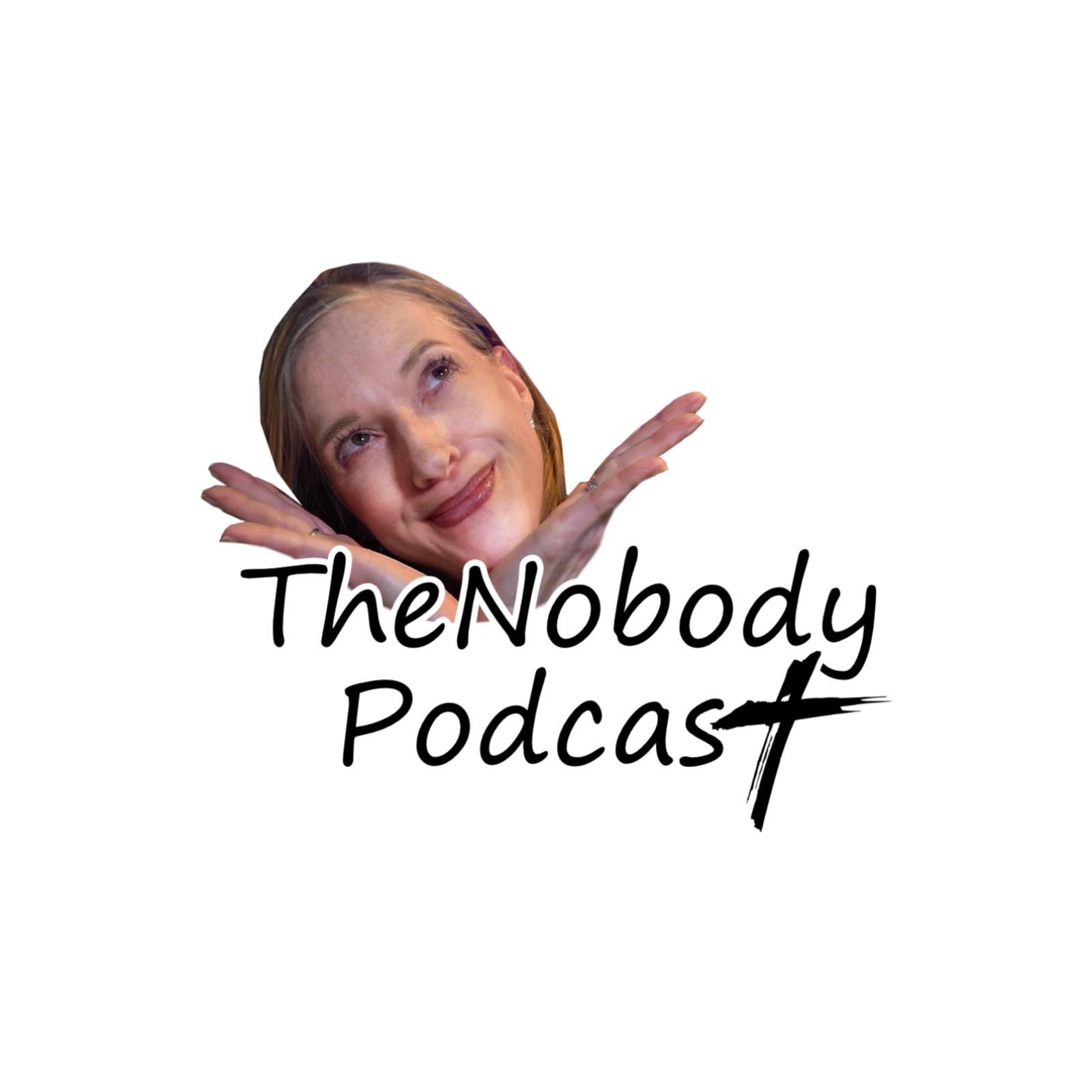 The Nobody Podcast by Margery Slatz podcast artwork