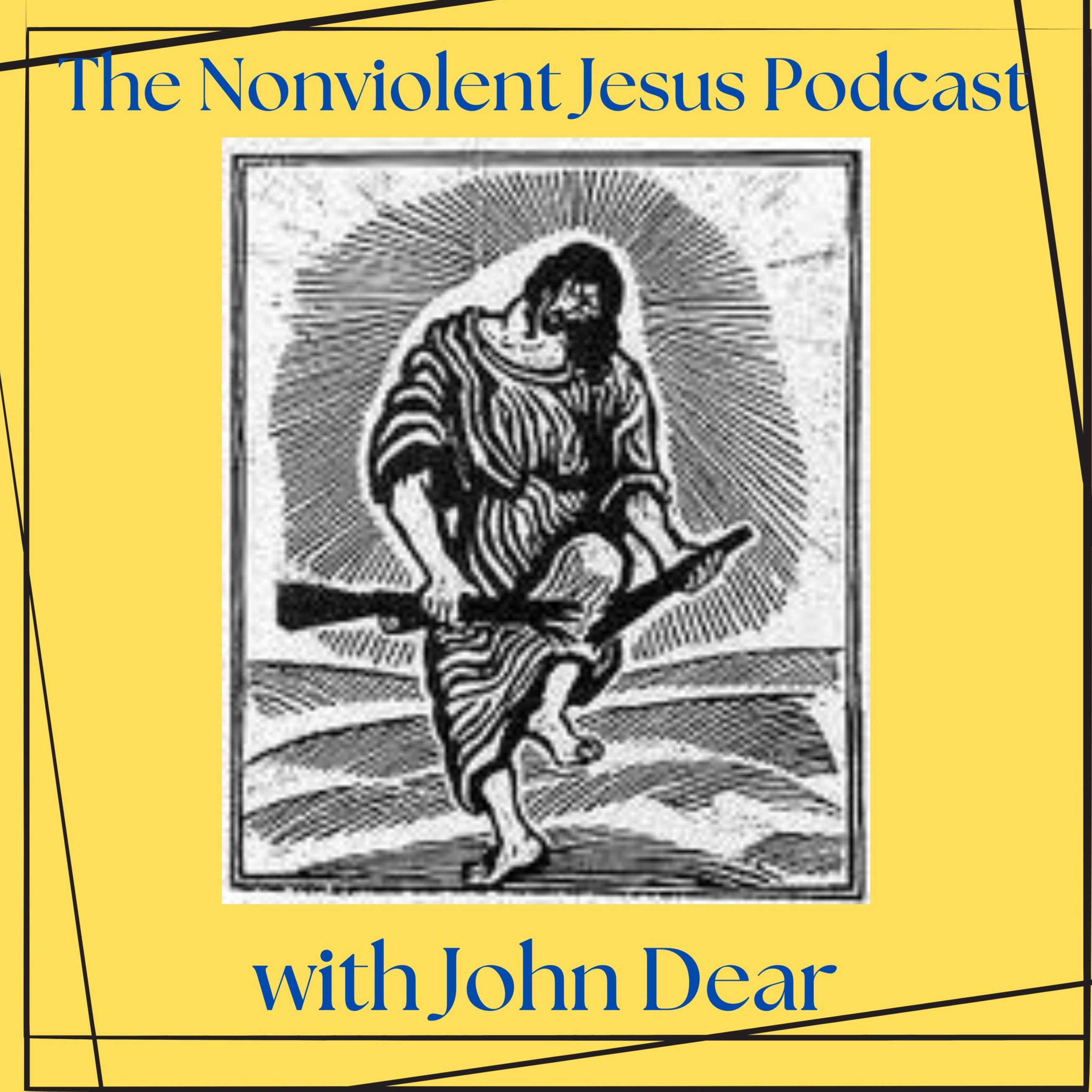 4. The Nonviolent Jesus: With Sr Helen Prejean, best-selling author of Dead Man Walking