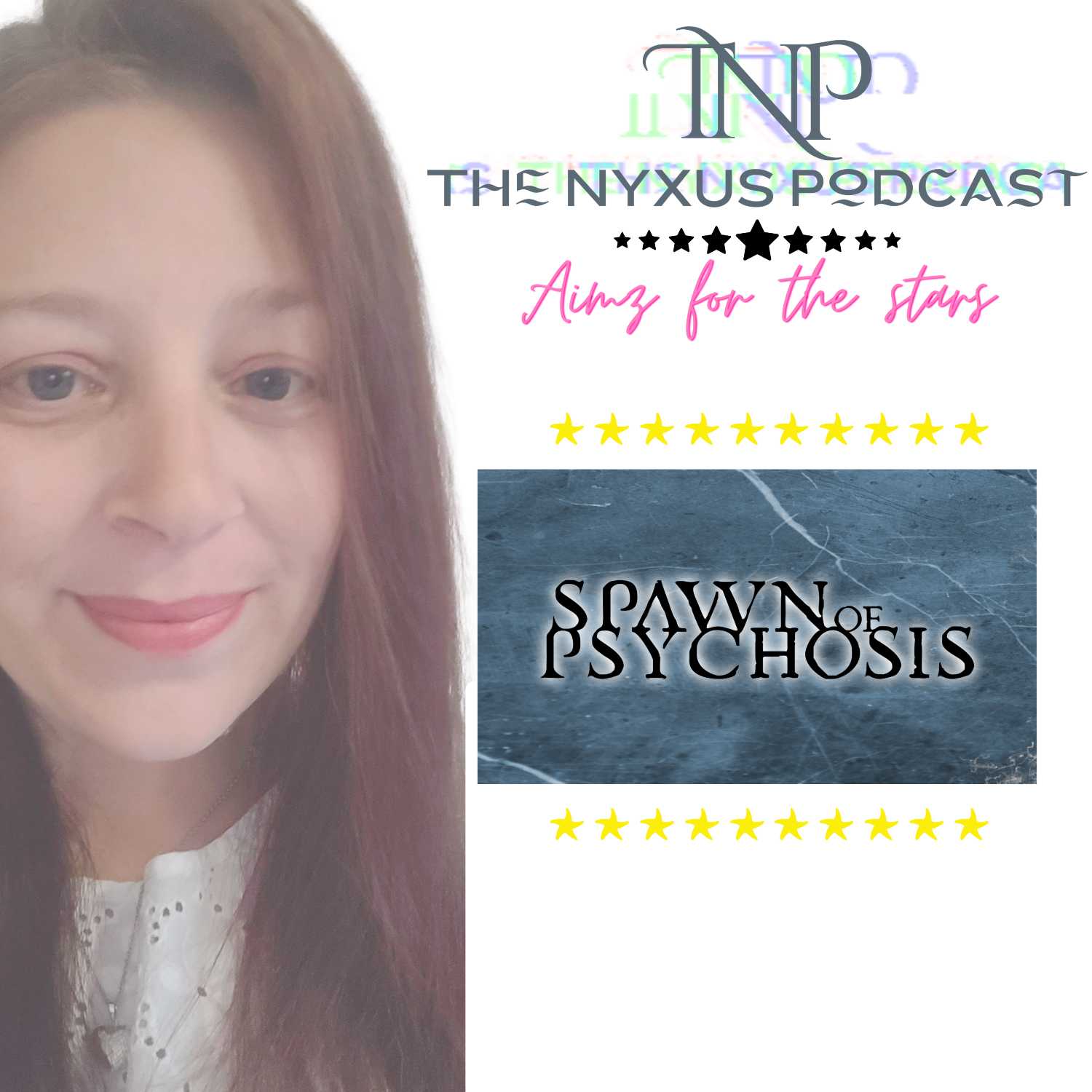 The NYXUS Podcast Aimz for the stars