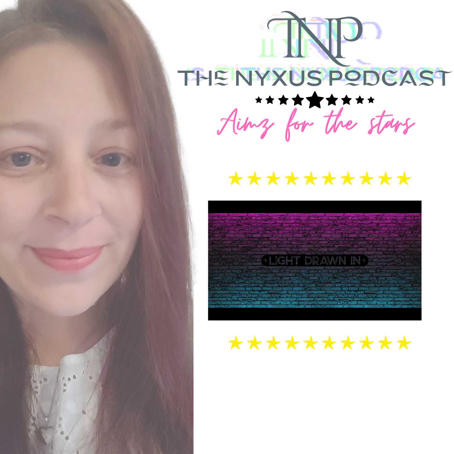 The NYXUS Podcast Aimz for the stars