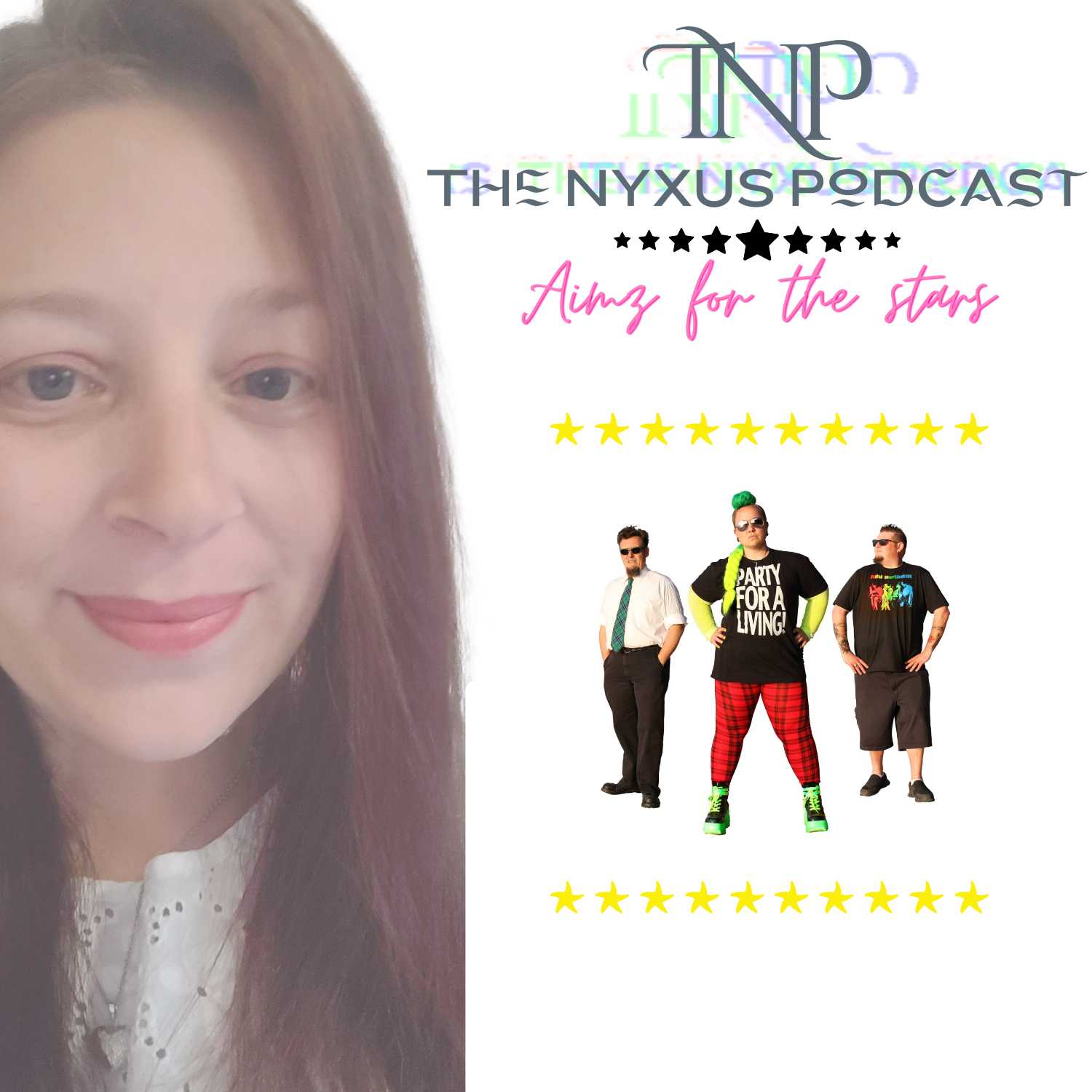 The NYXUS Podcast Aimz for the stars