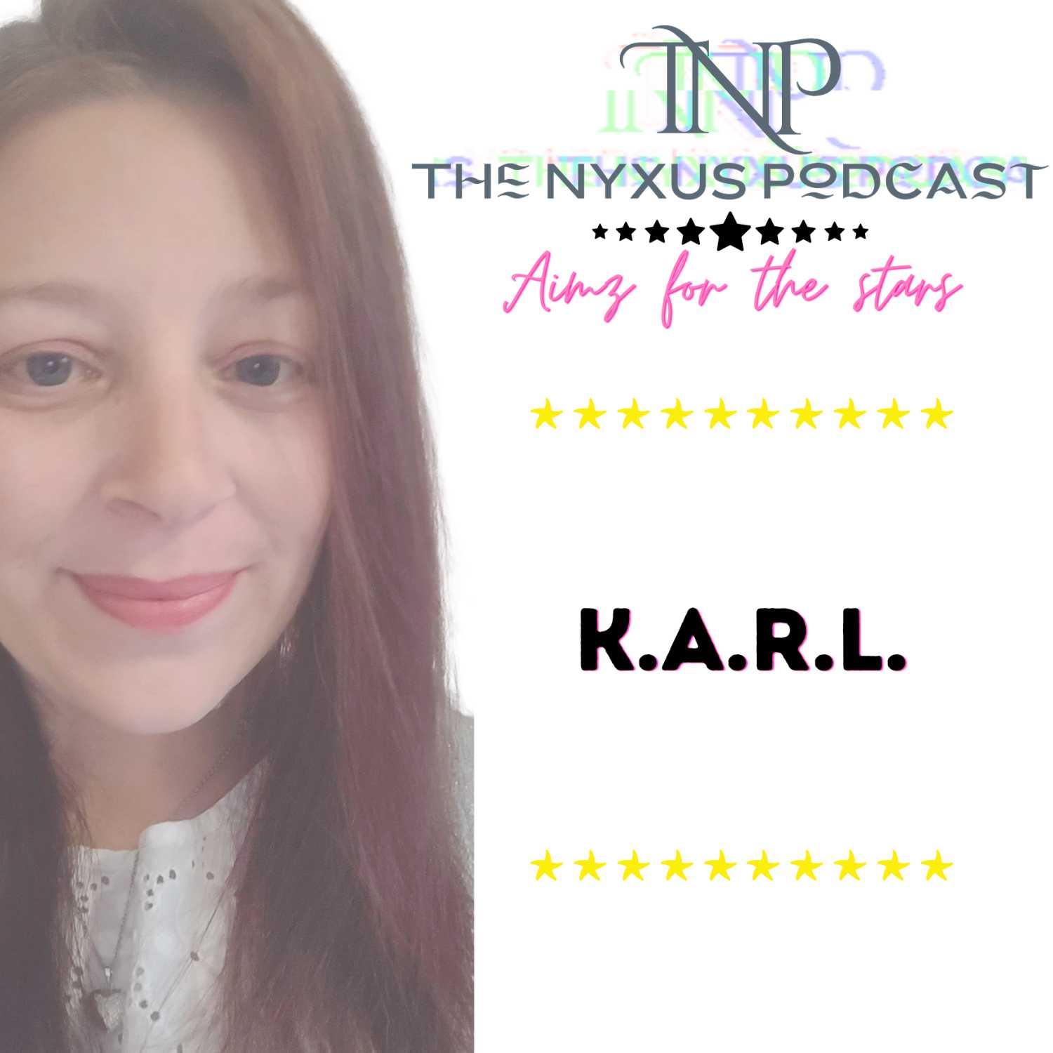 The NYXUS Podcast Aimz for the stars