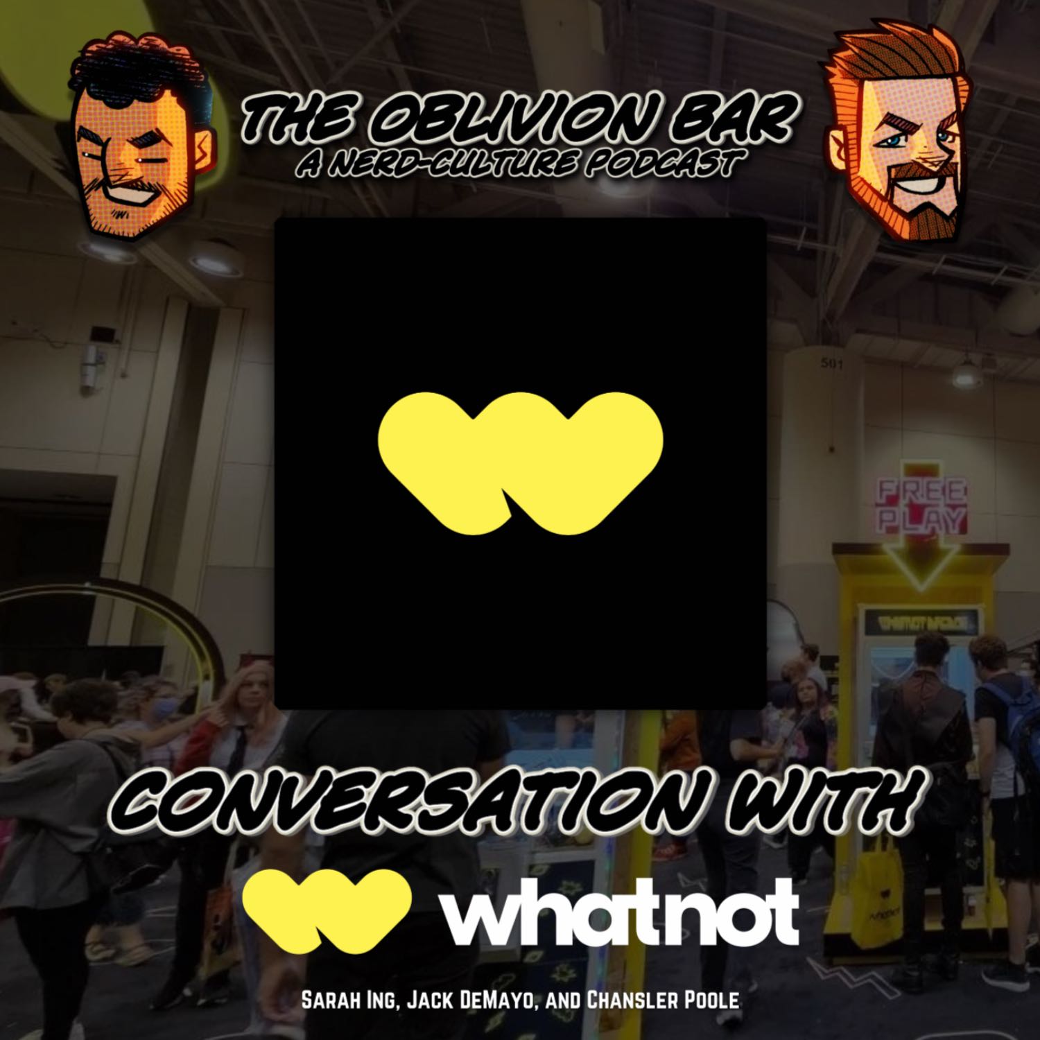 *BONUS EPISODE* Conversation w/ Whatnot