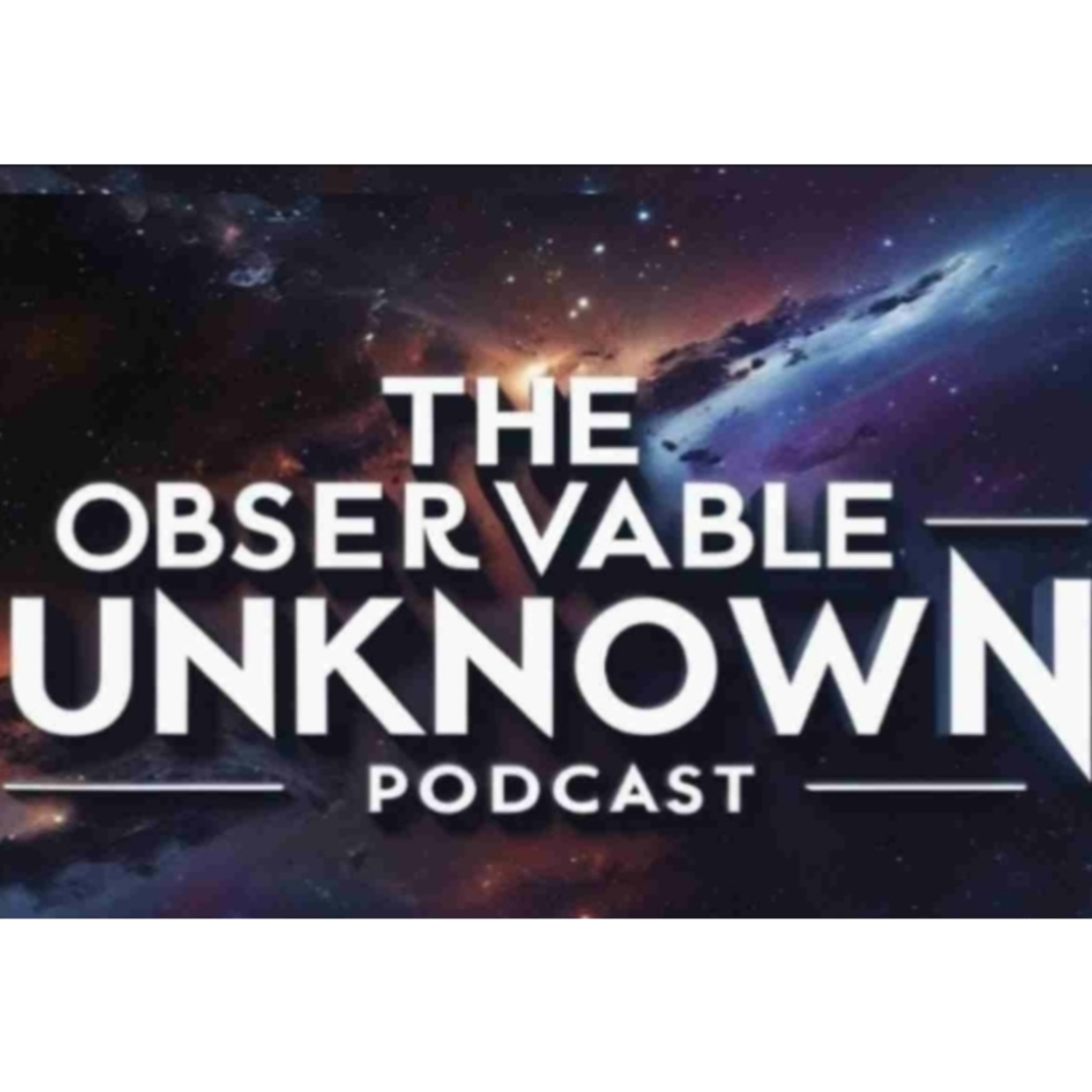 The Observable Unknown 
