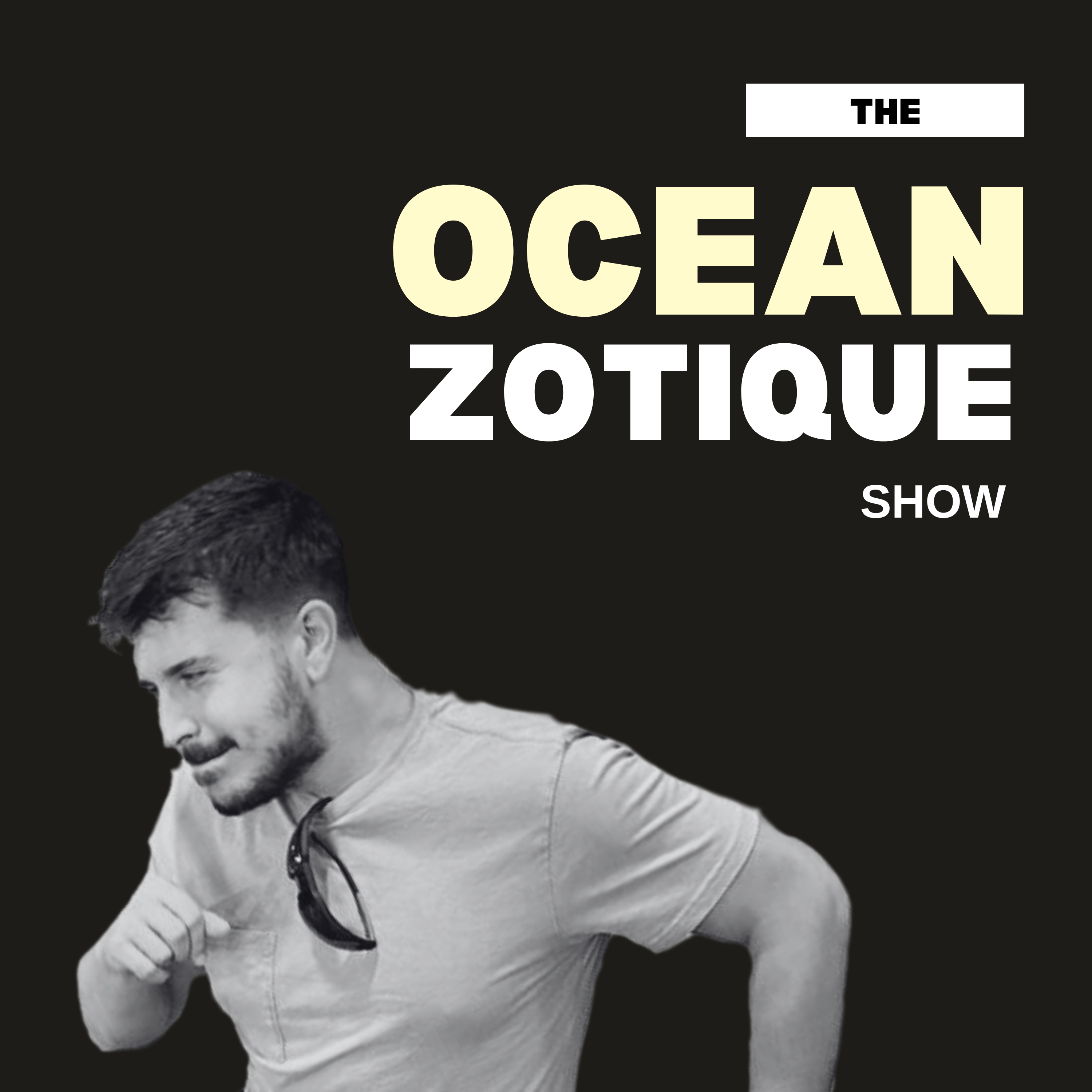 The Ocean Zotique Show podcast artwork