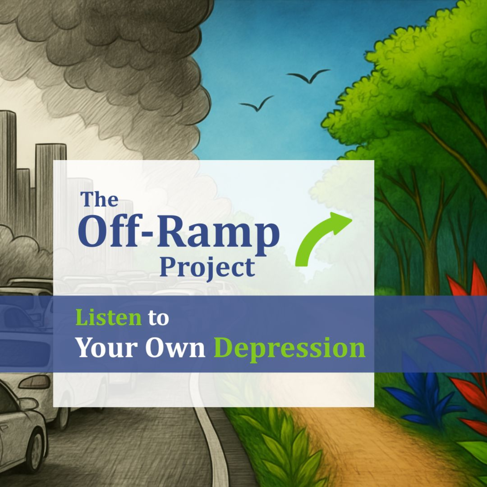 Listen to Your Own Depression episode artwork