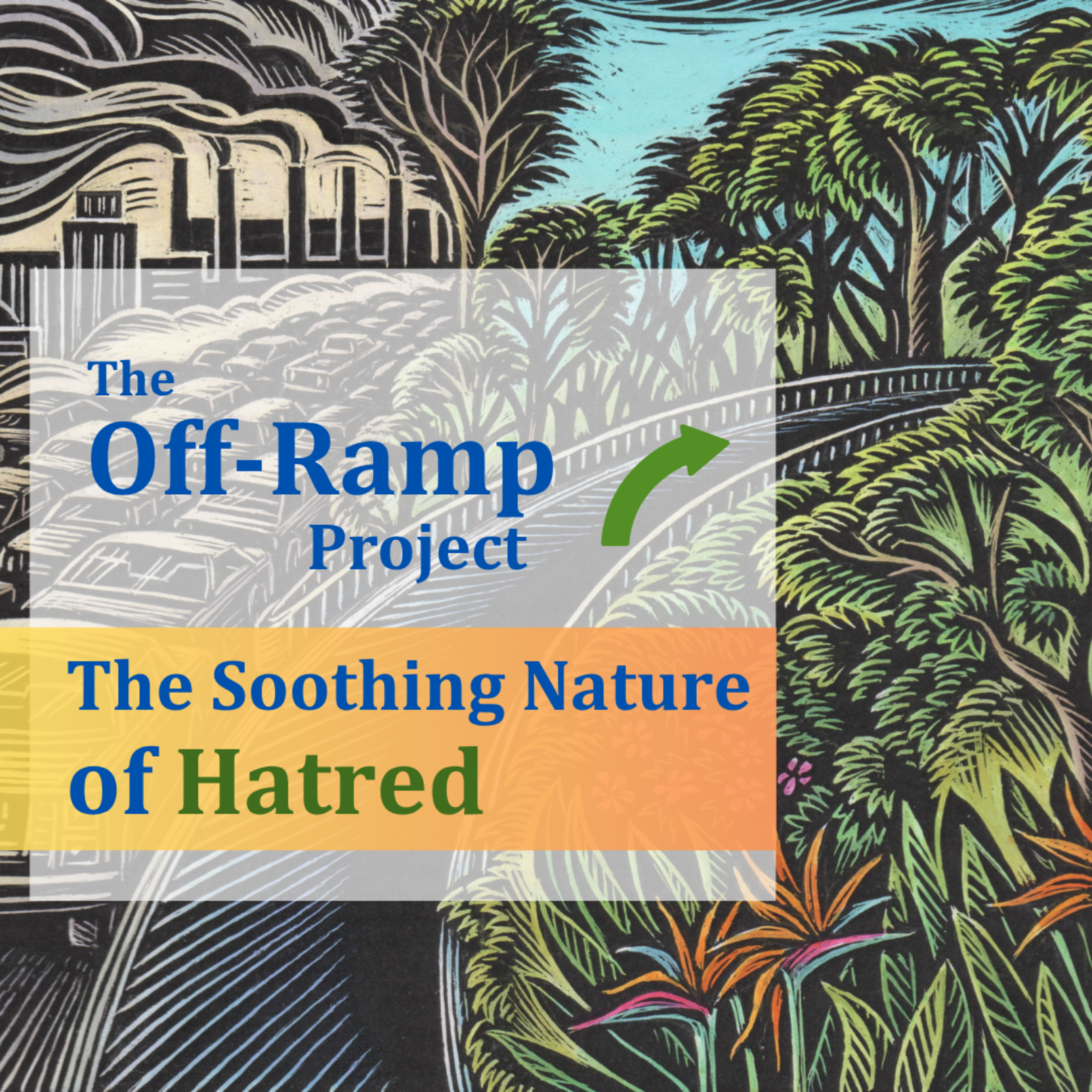 The Soothing Nature of Hatred episode artwork