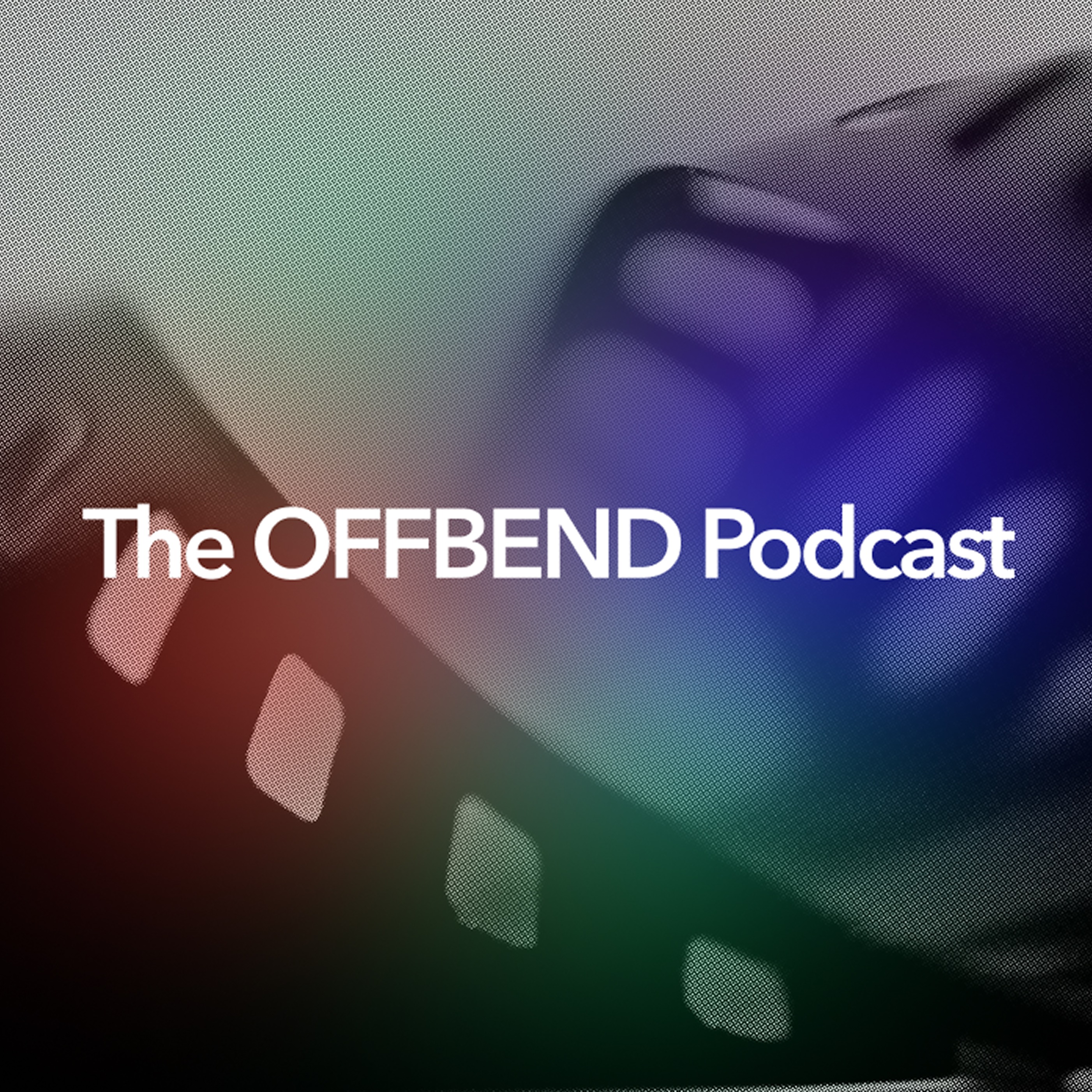The OFFBEND Podcast