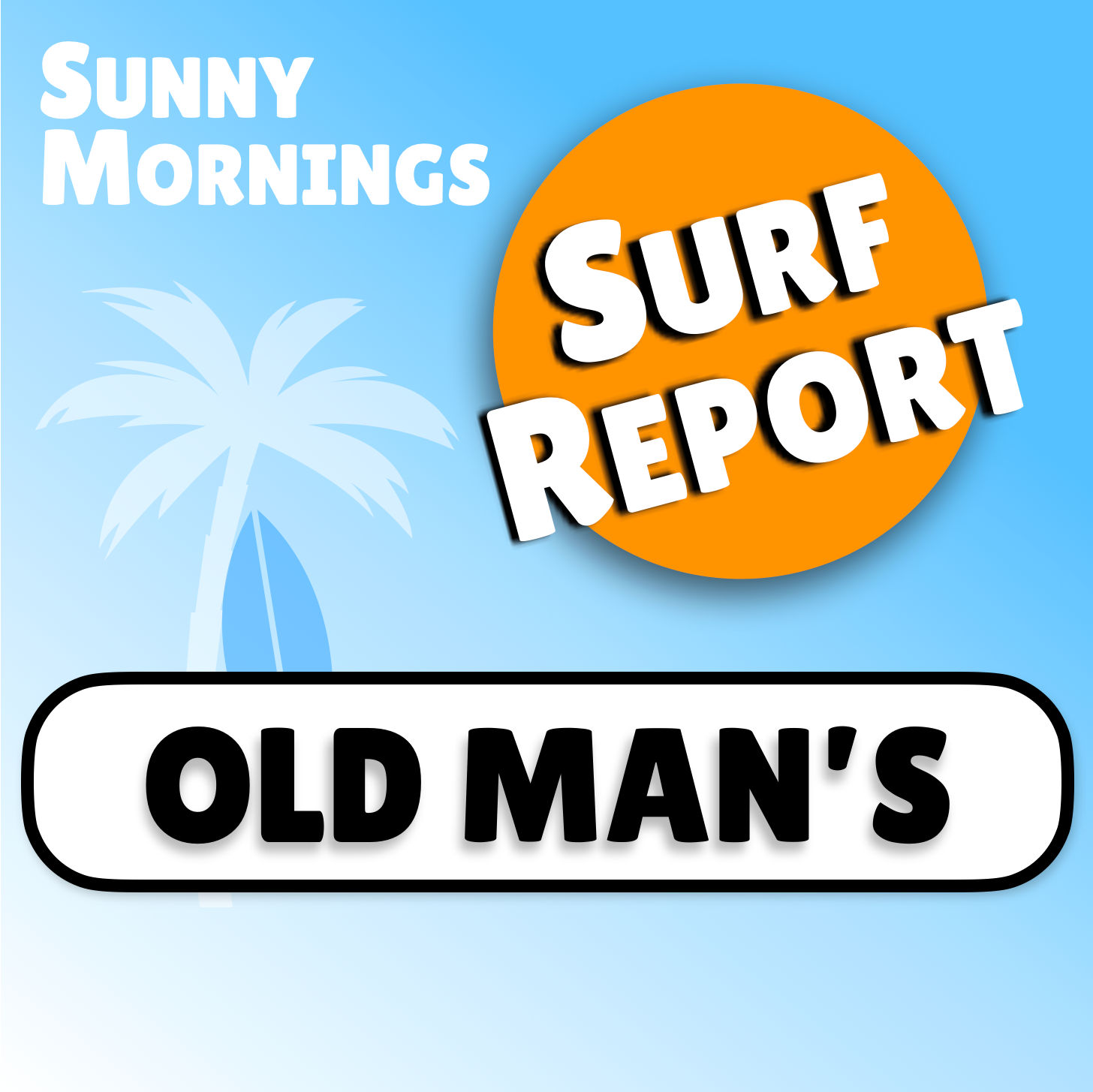 The Old Man's Surf Report