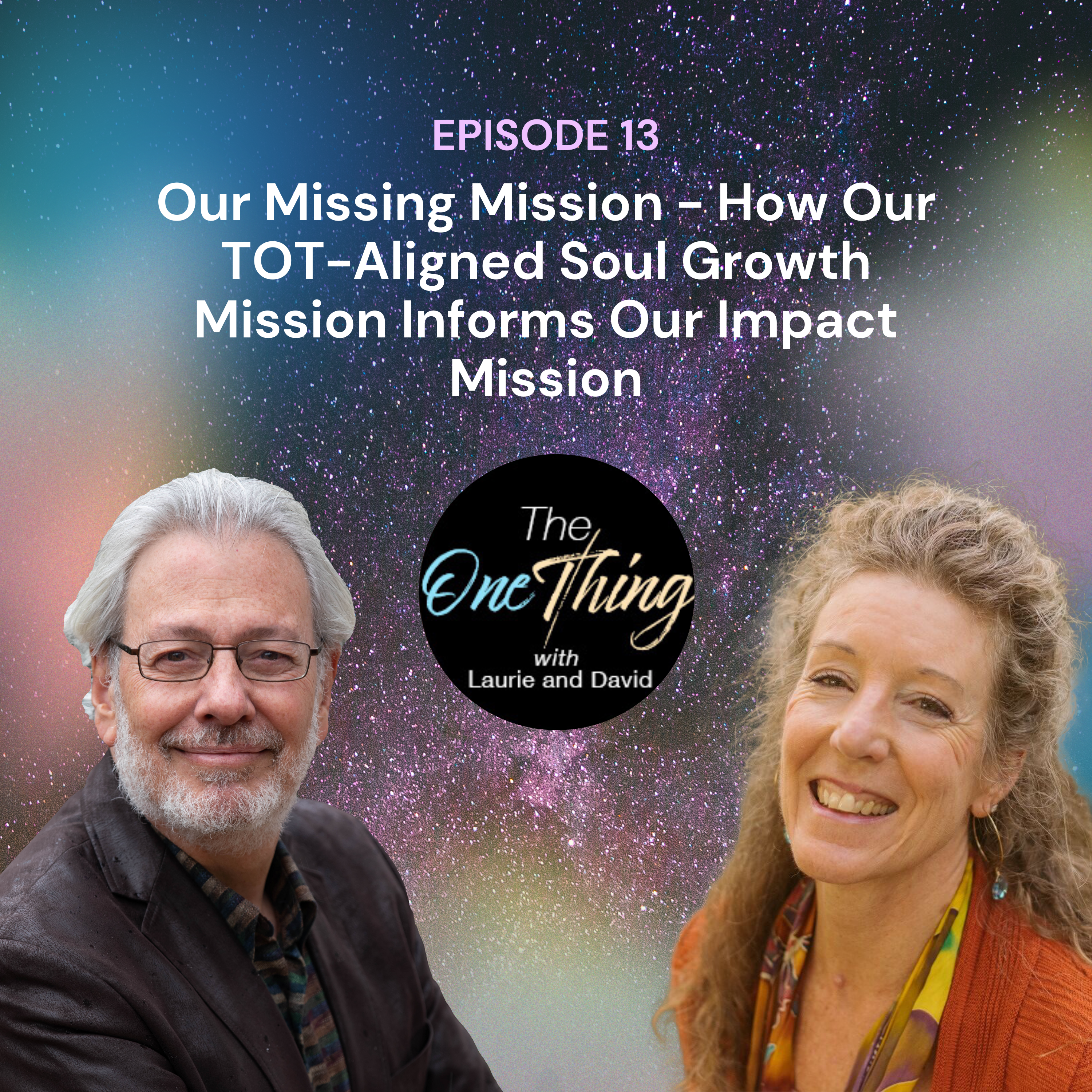 The One Thing with David & Laurie