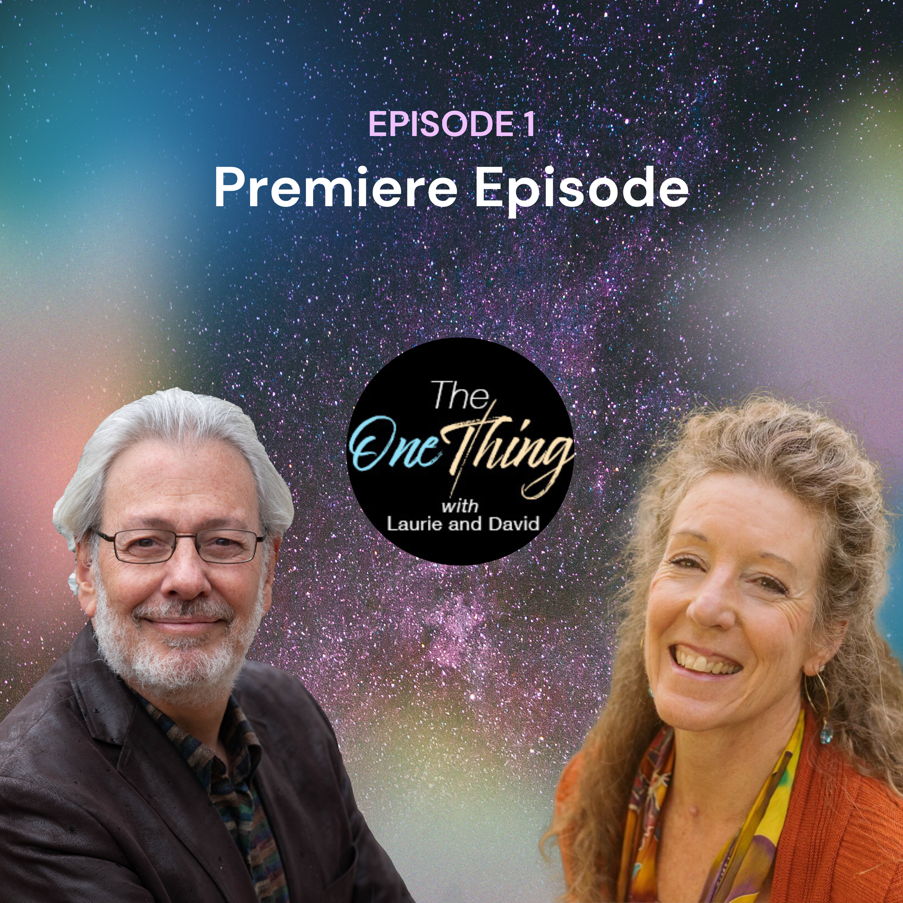 The One Thing with David & Laurie