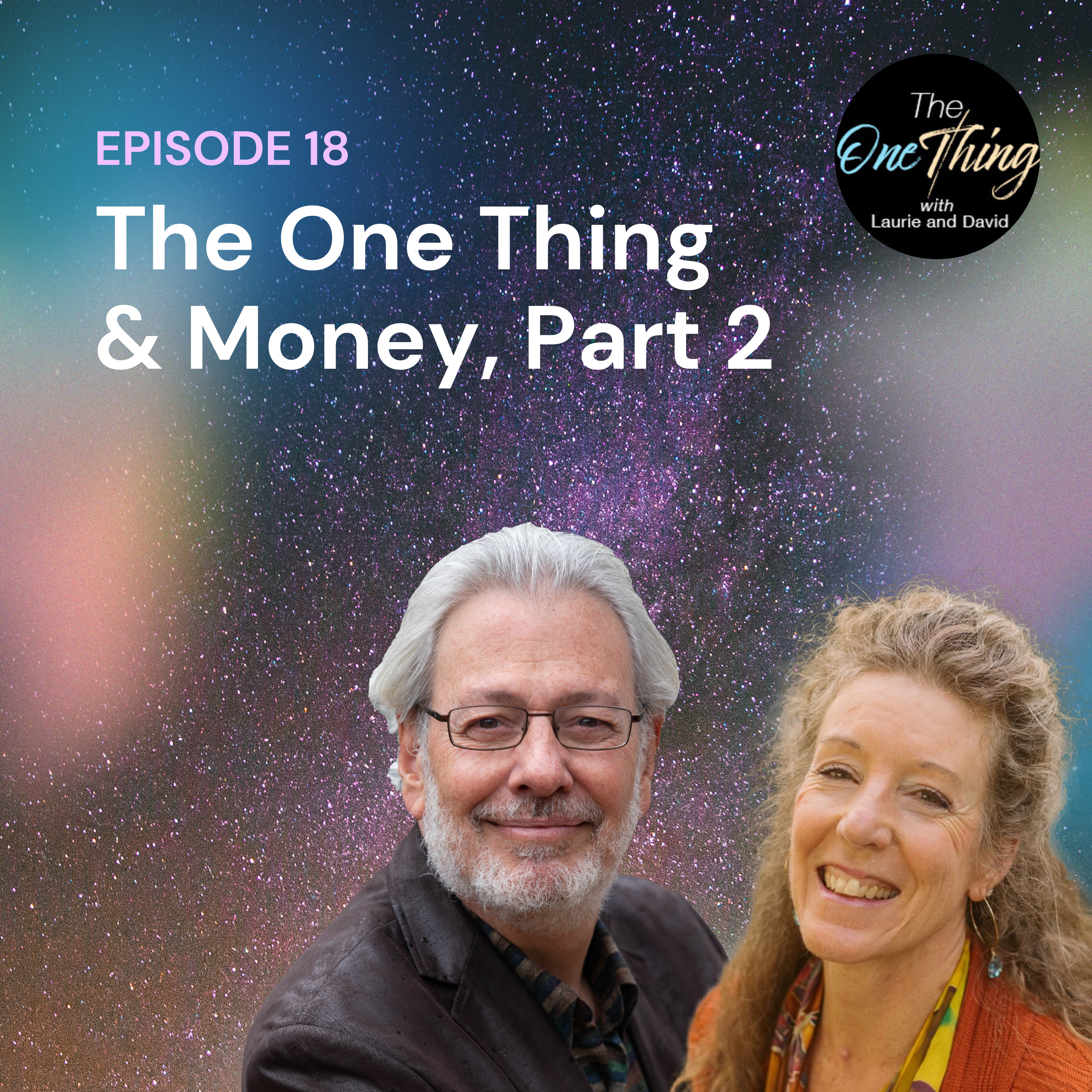 The One Thing with David & Laurie