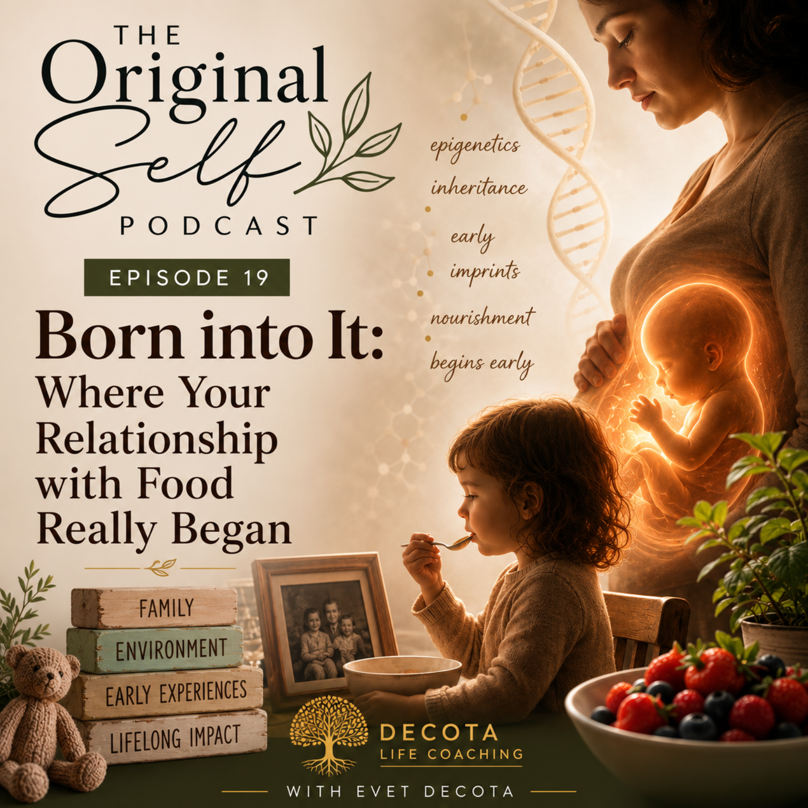 Episode 19- Born into It: Where Your Relationship with Food Really Began episode artwork