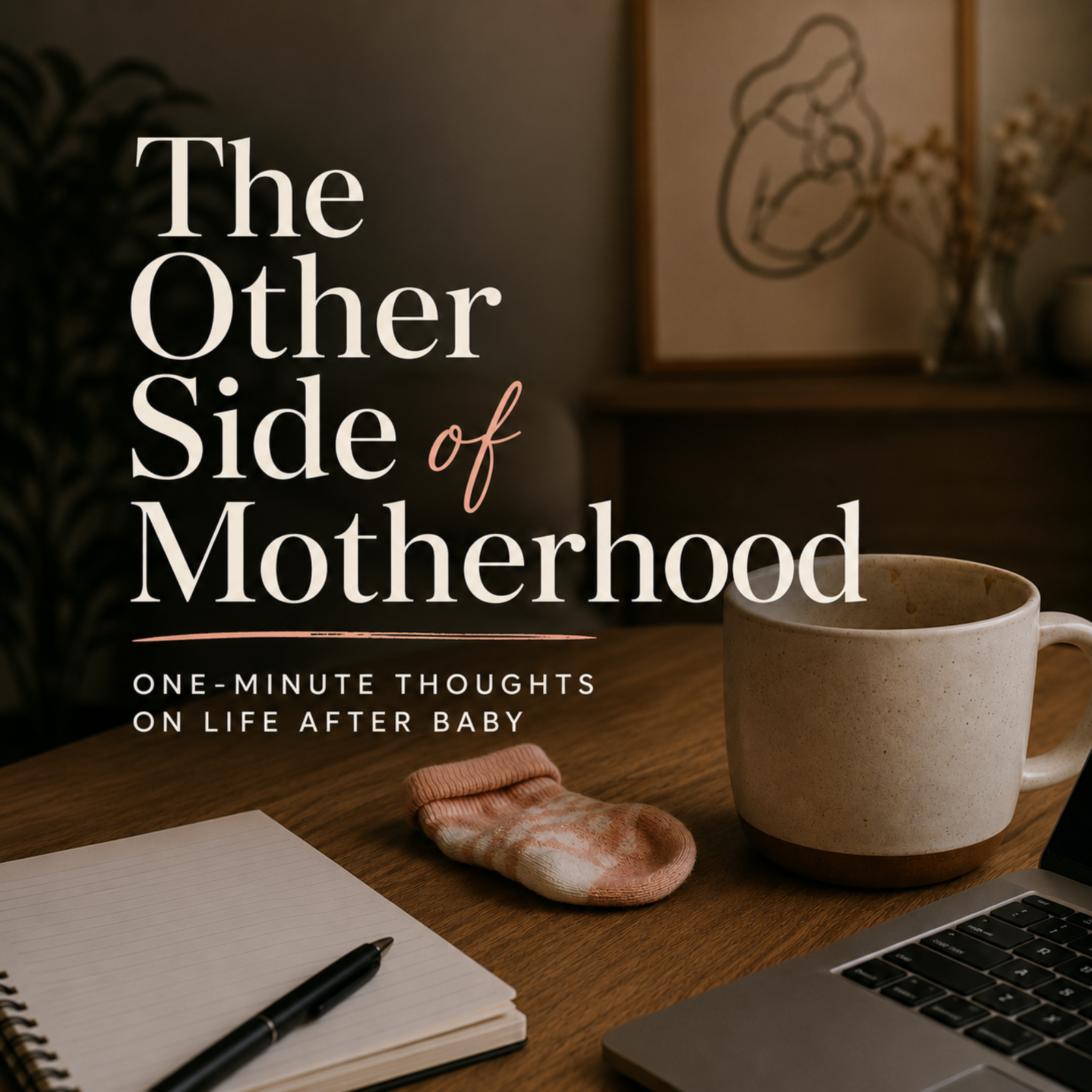 The Other Side of Motherhood