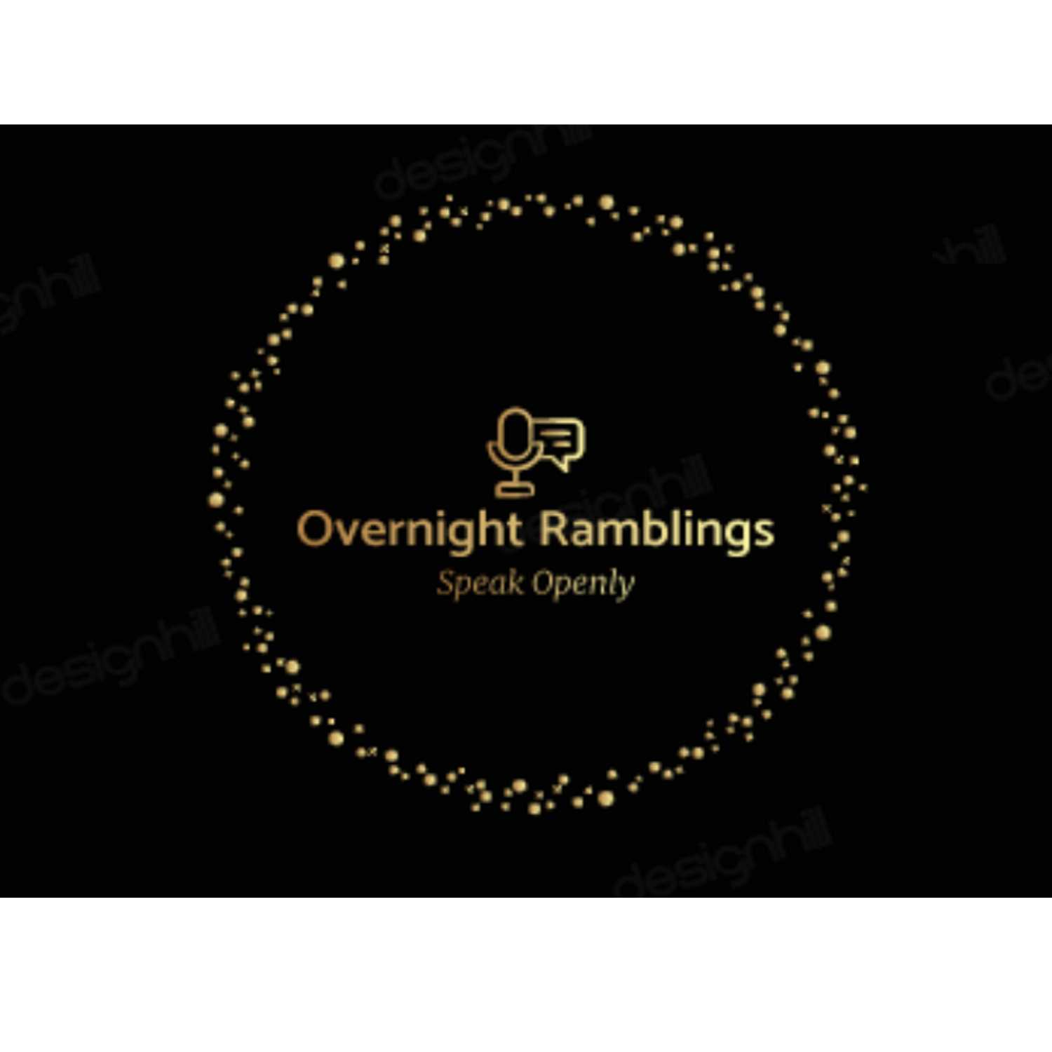 The Overnight Ramblings