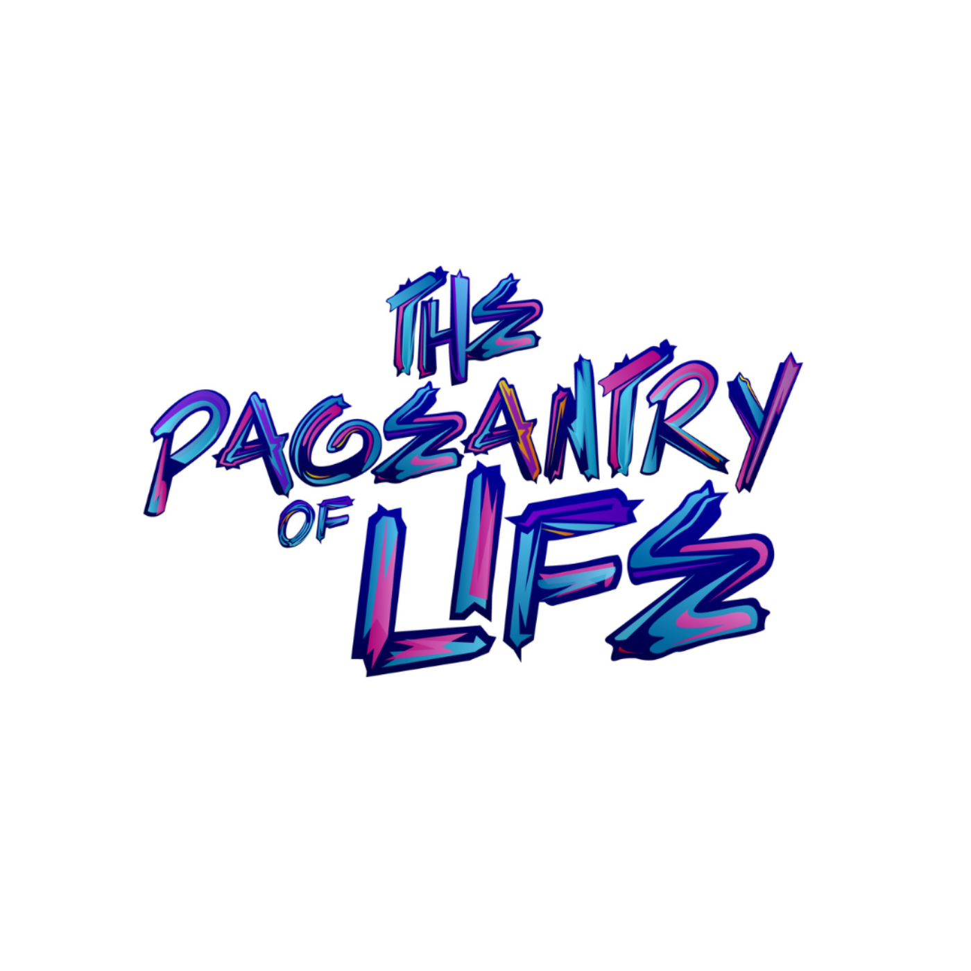 The Pageantry of Life