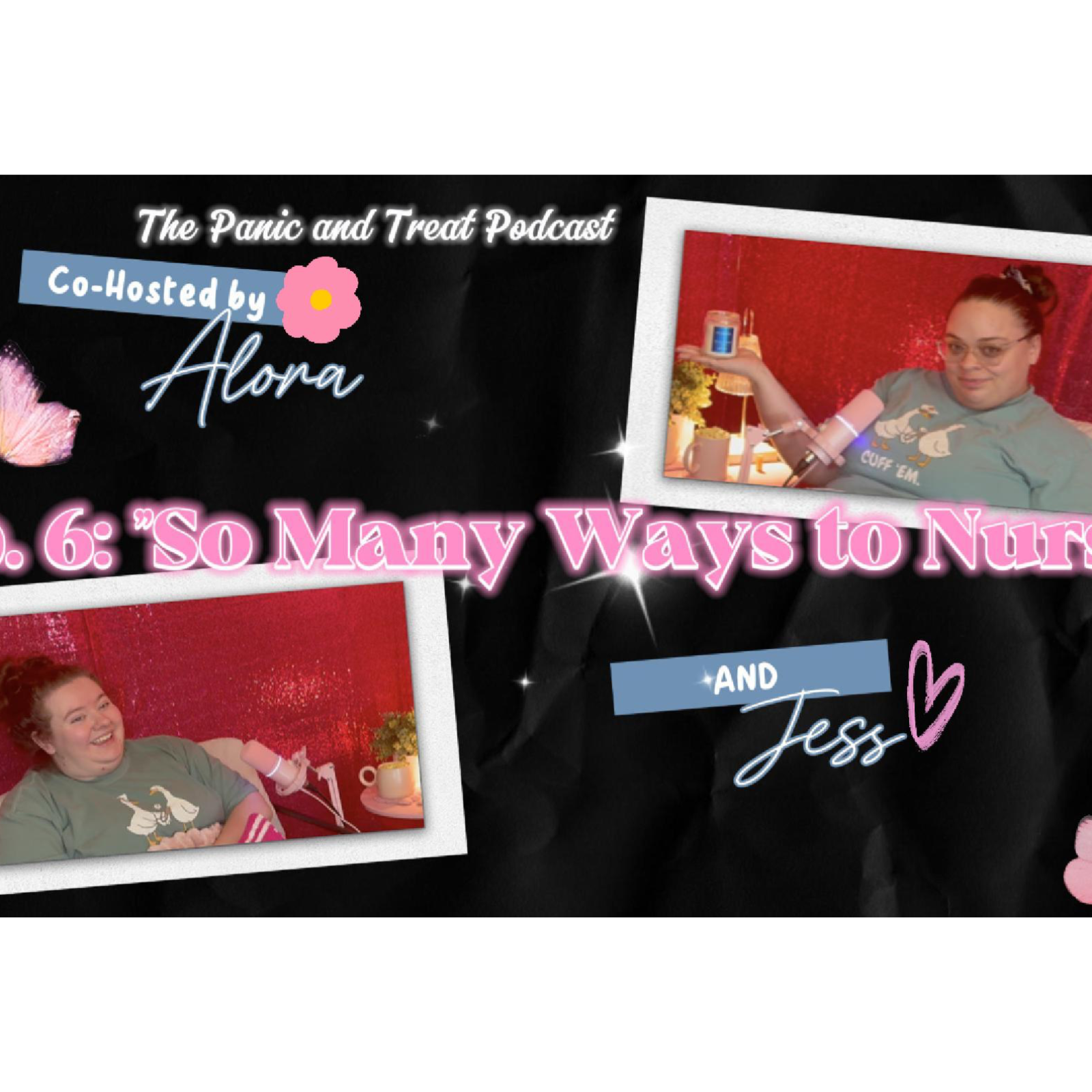 Ep. 6: "So Many Ways to Nurse: Part 1" episode artwork