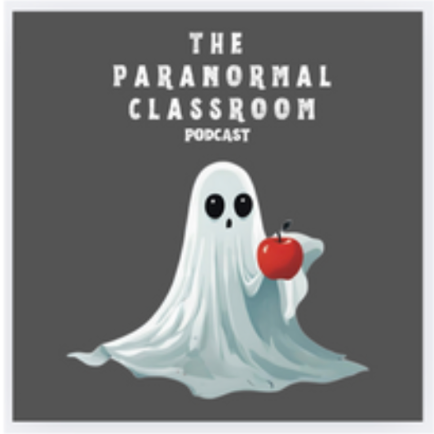 The Paranormal Classroom