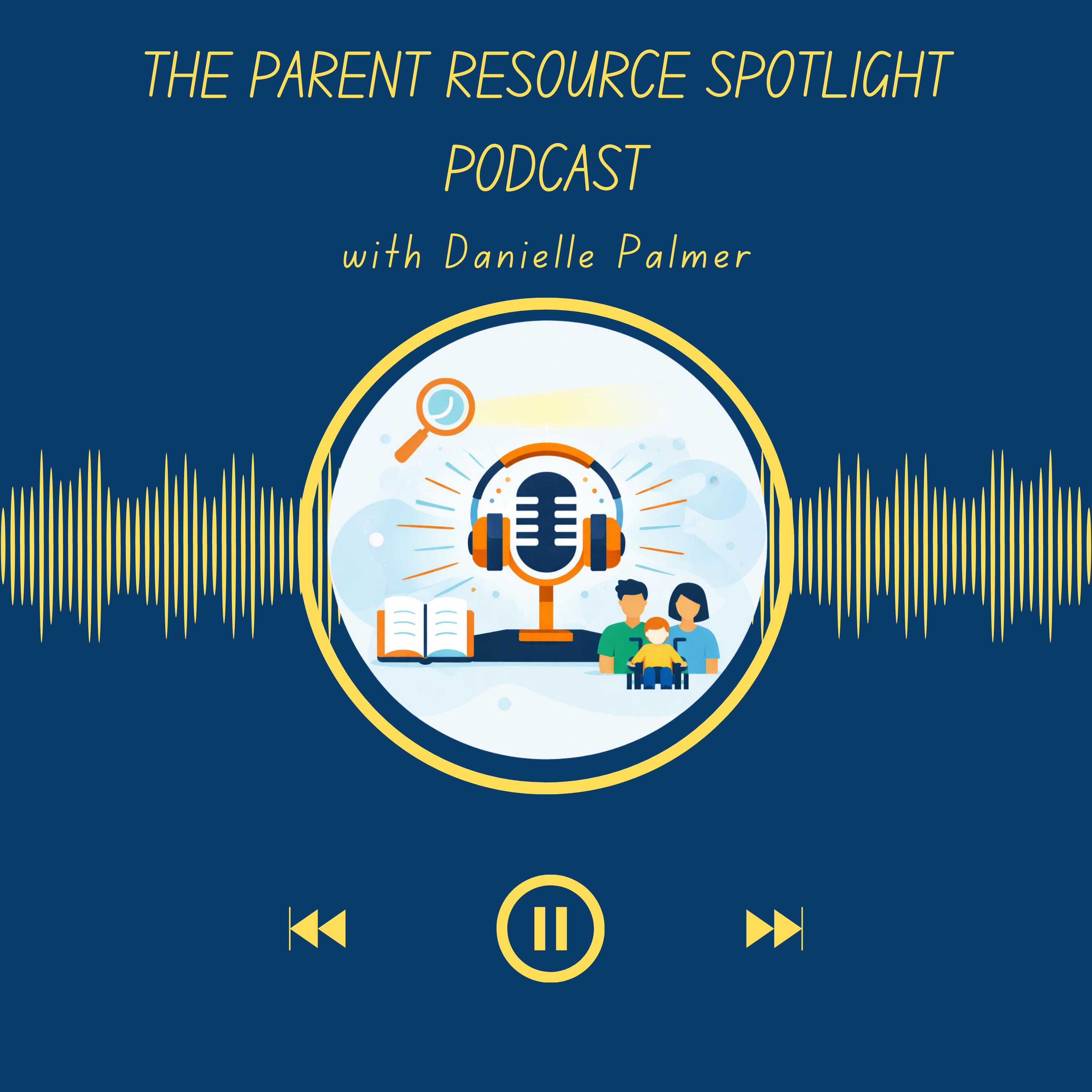 The Parent Resource Spotlight Podcast podcast artwork