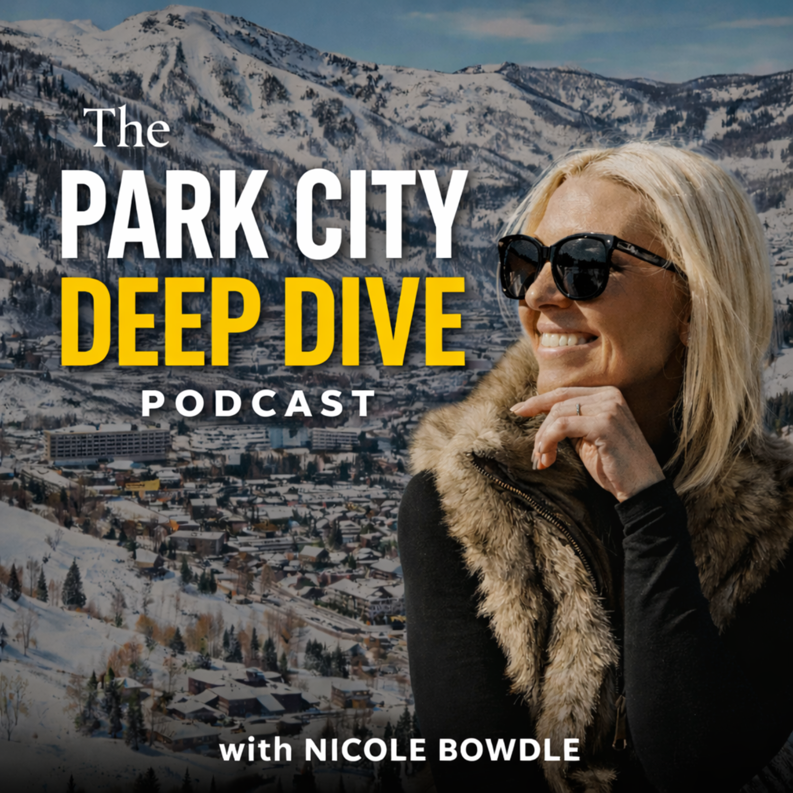 The Park City Deep Dive Podcast with Nicole Bowdle podcast artwork