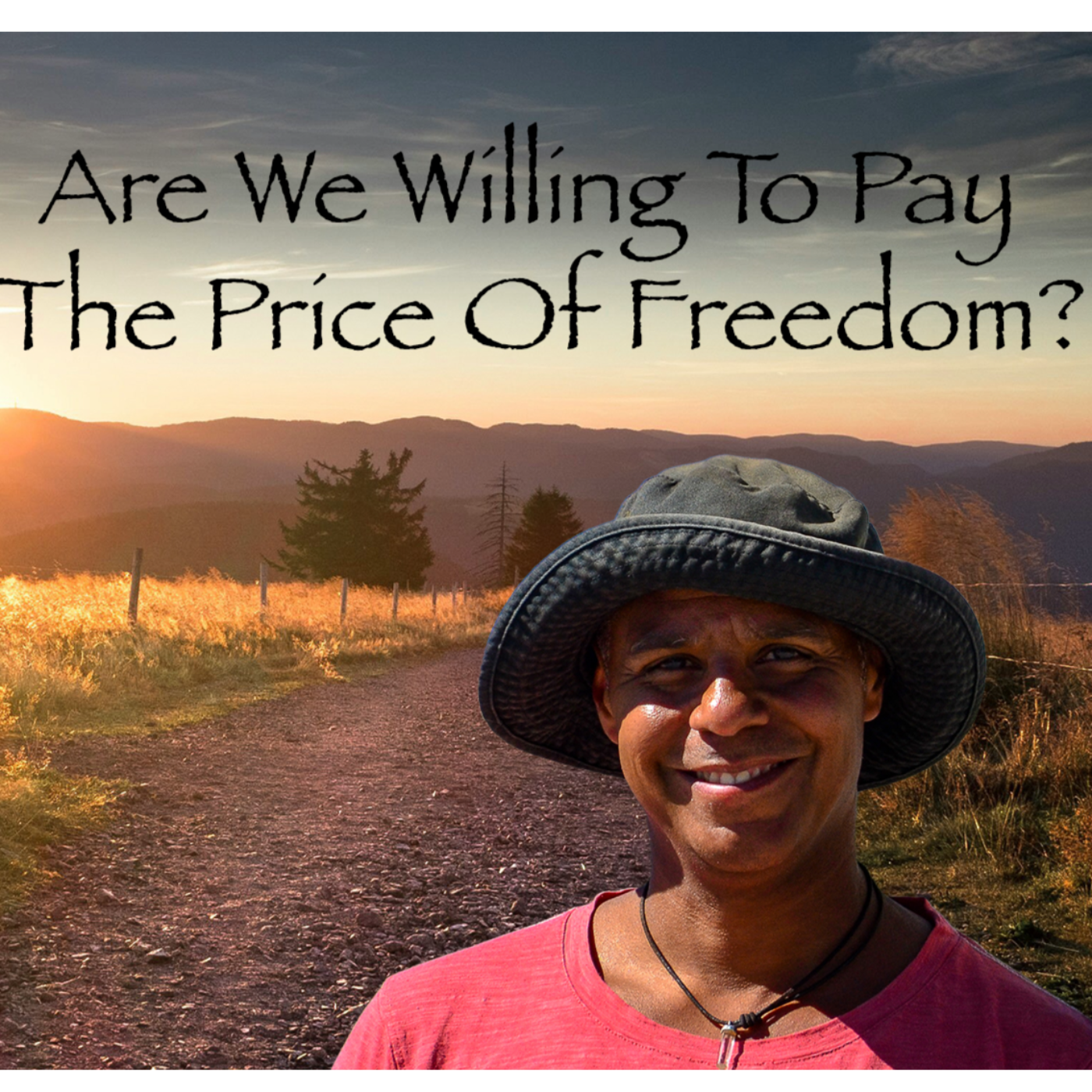 The Path To Freedom with Daniel Roquéo