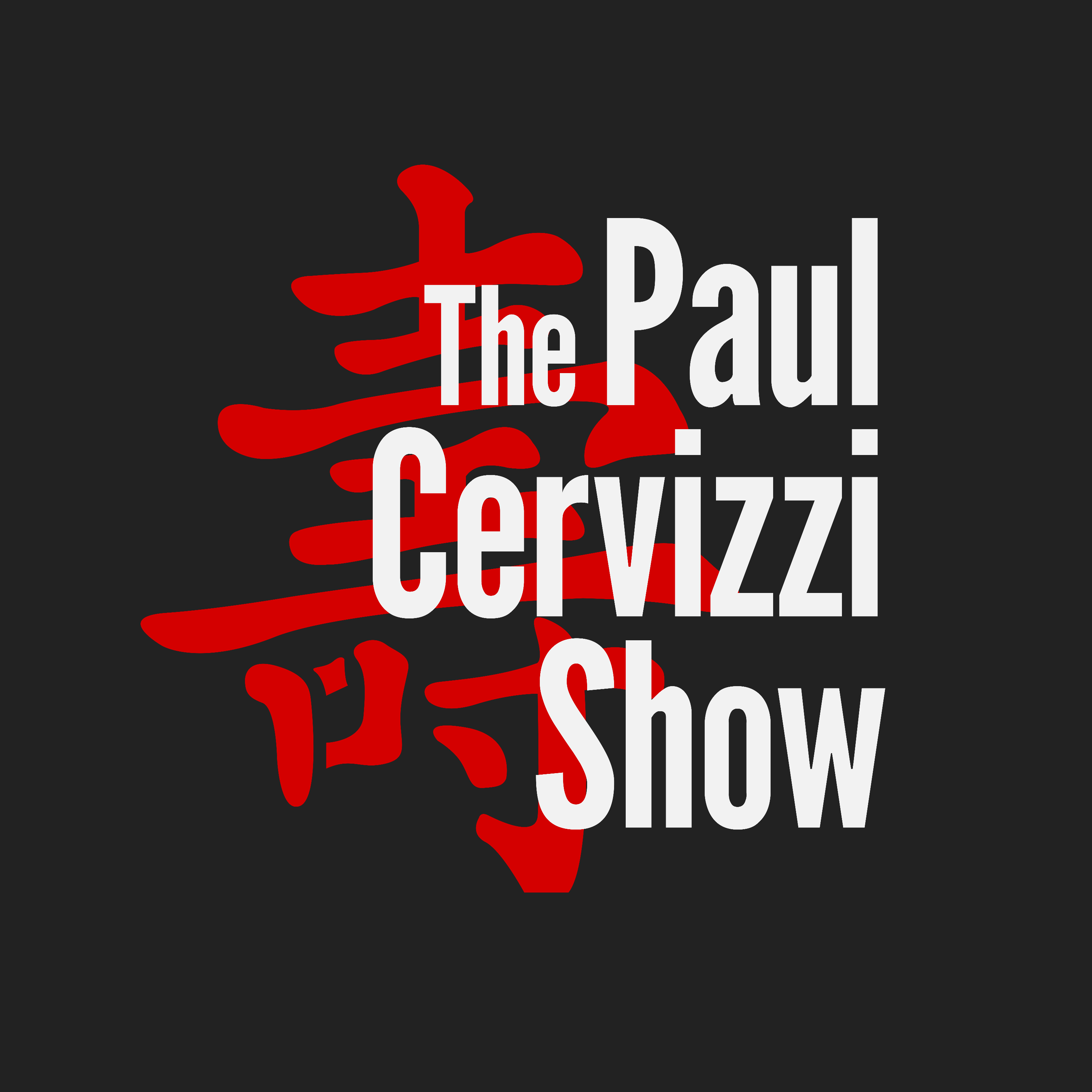 The Paul Cervizzi Show podcast artwork
