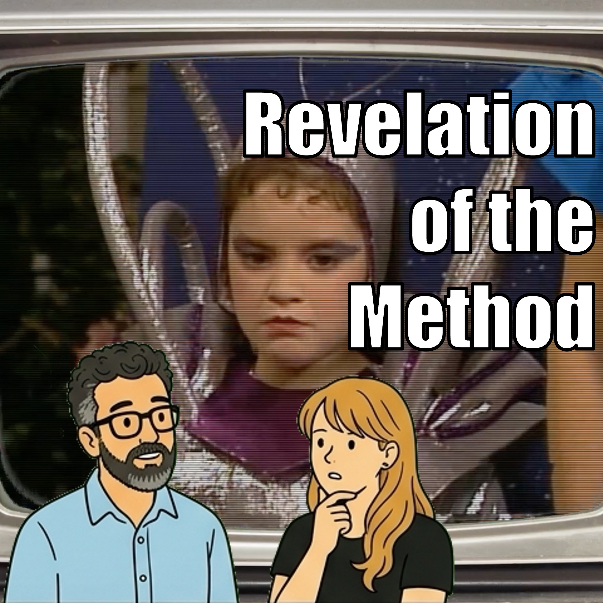 Revelation of the Method episode artwork