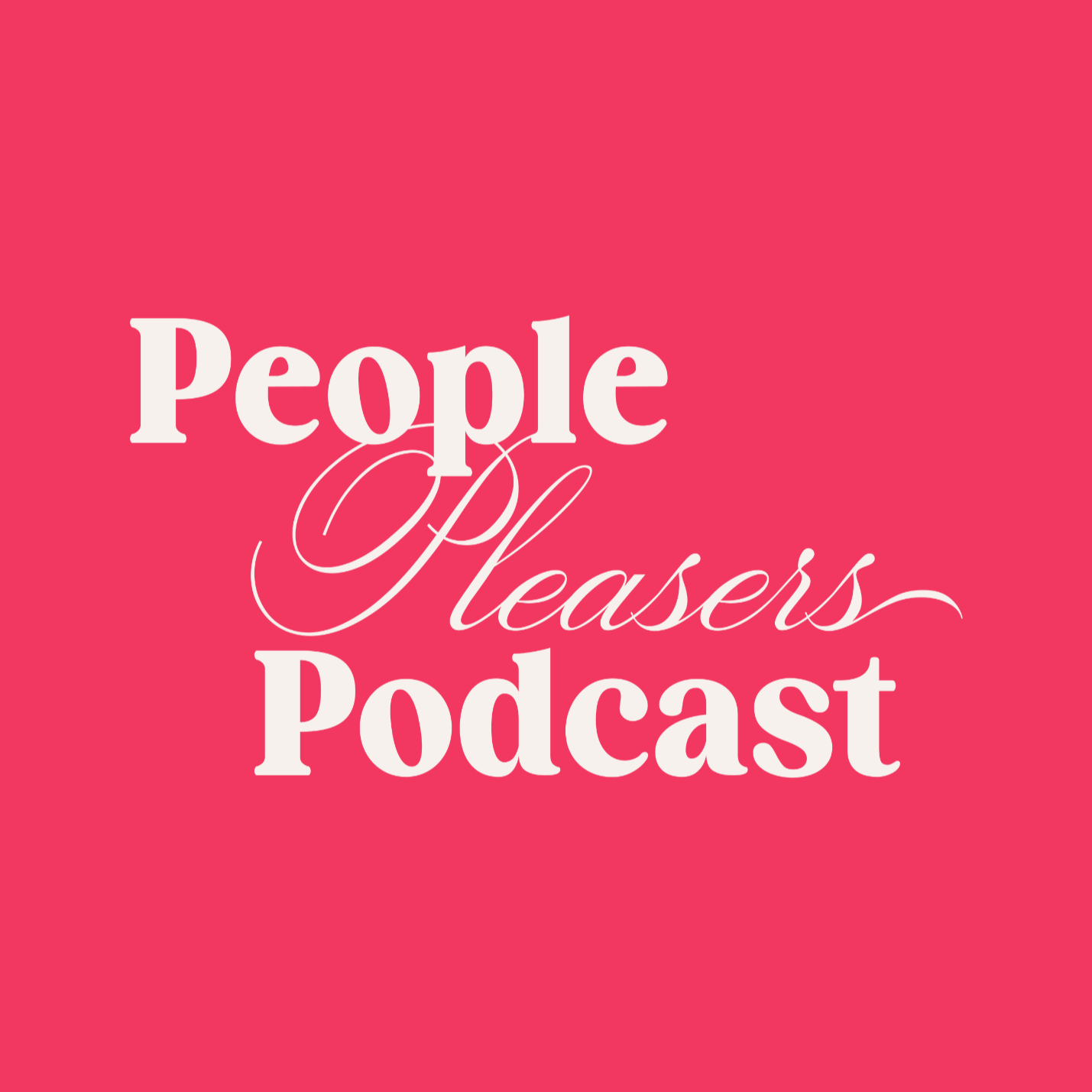 The People Pleasers Pod 