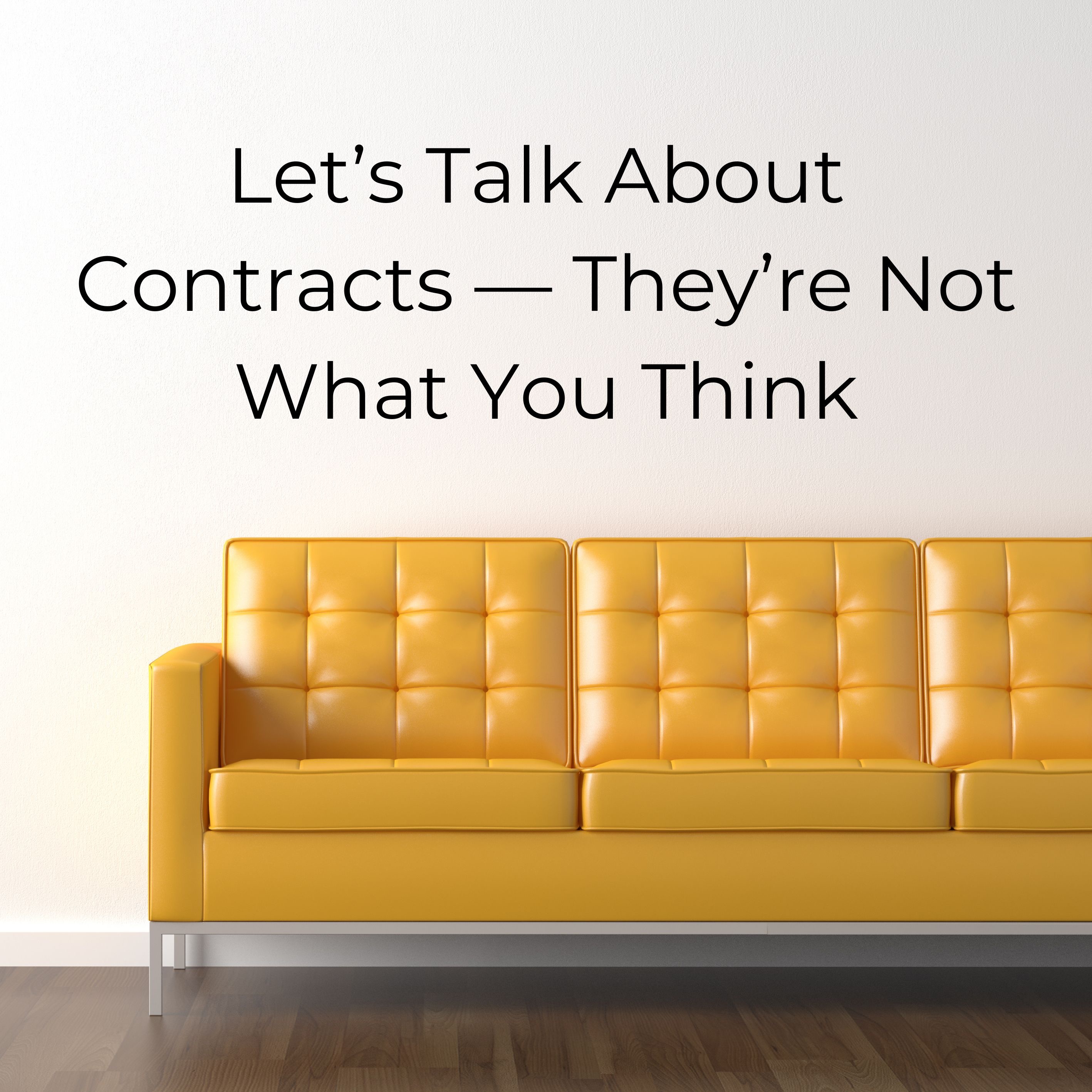 Let’s Talk About Contracts — They’re Not What You Think episode artwork